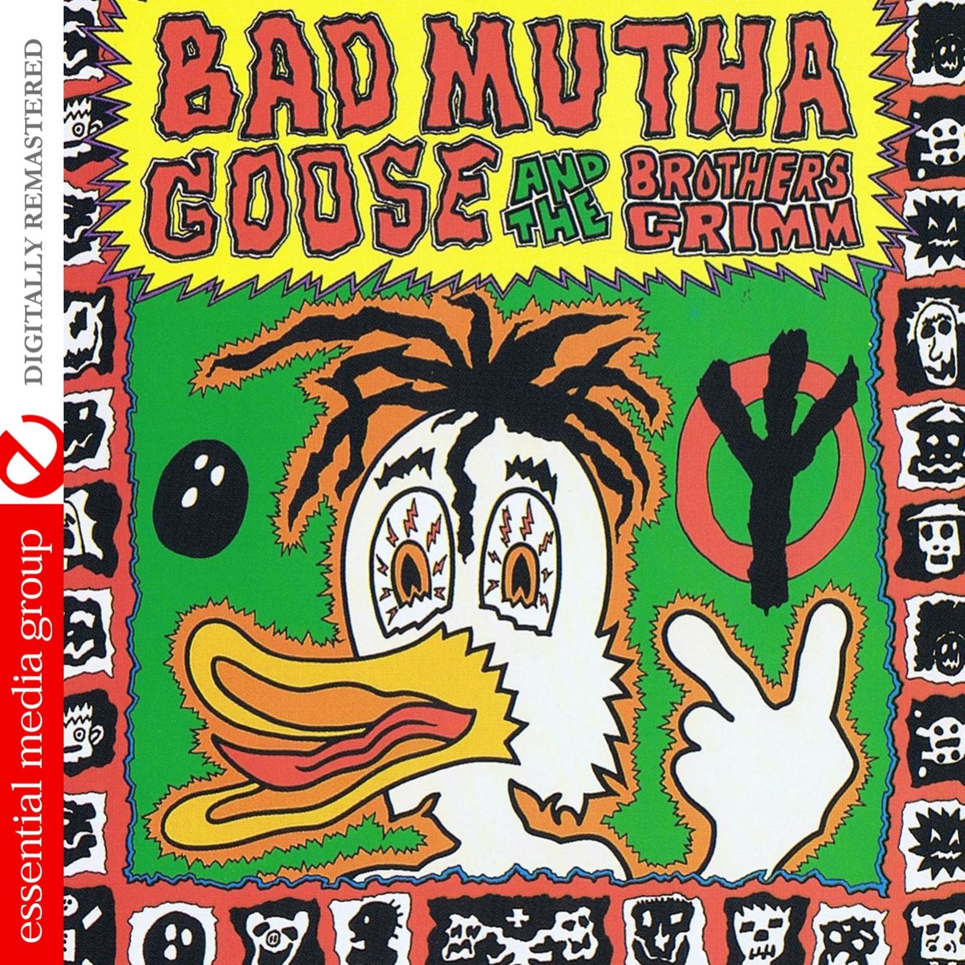 Постер альбома Bad Mutha Goose & The Brothers Grimm (Digitally Remastered)