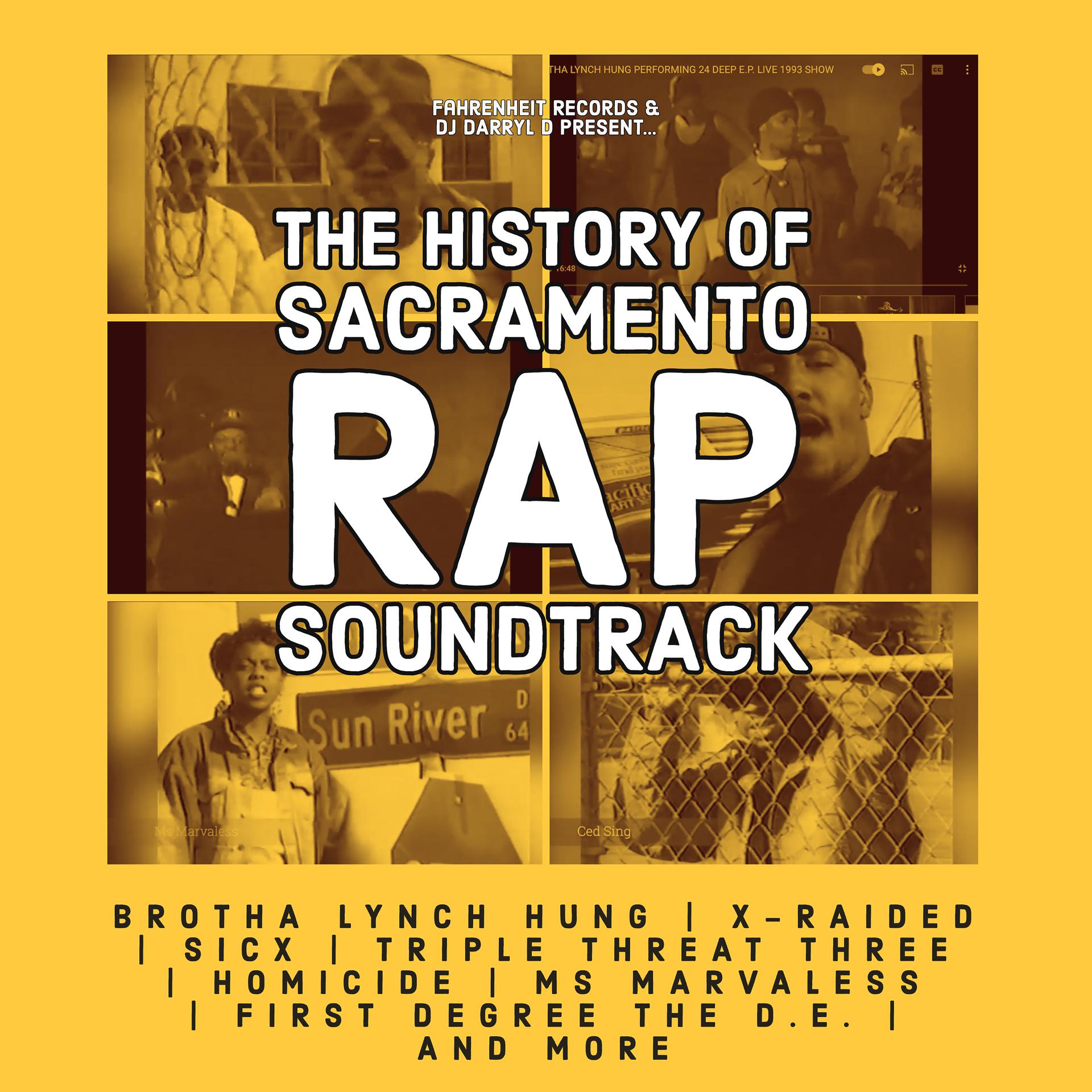 Постер альбома The History Of Sacramento Rap (Original Motion Picture Soundtrack)