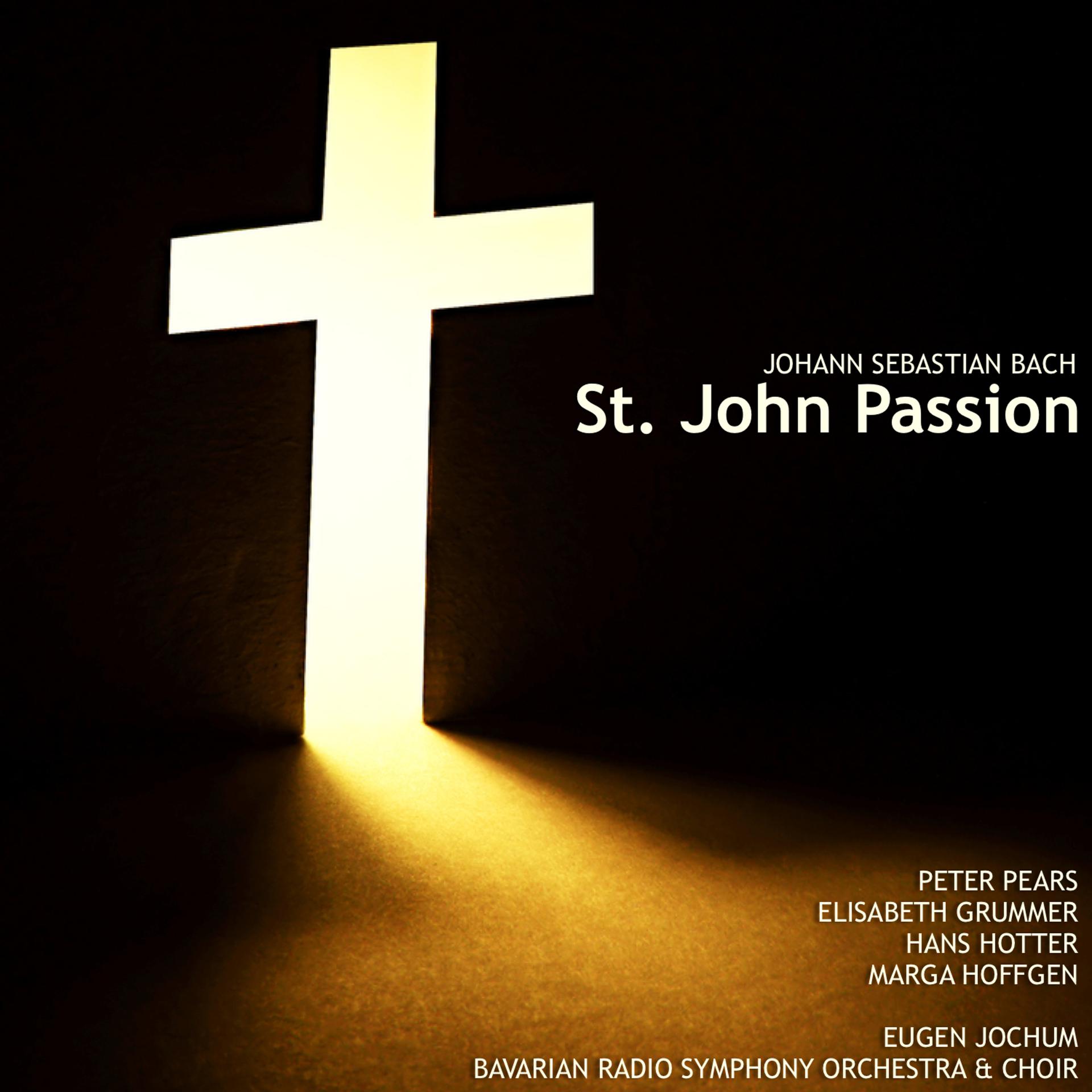 Постер альбома Bach: St. John Passion, BWV 245