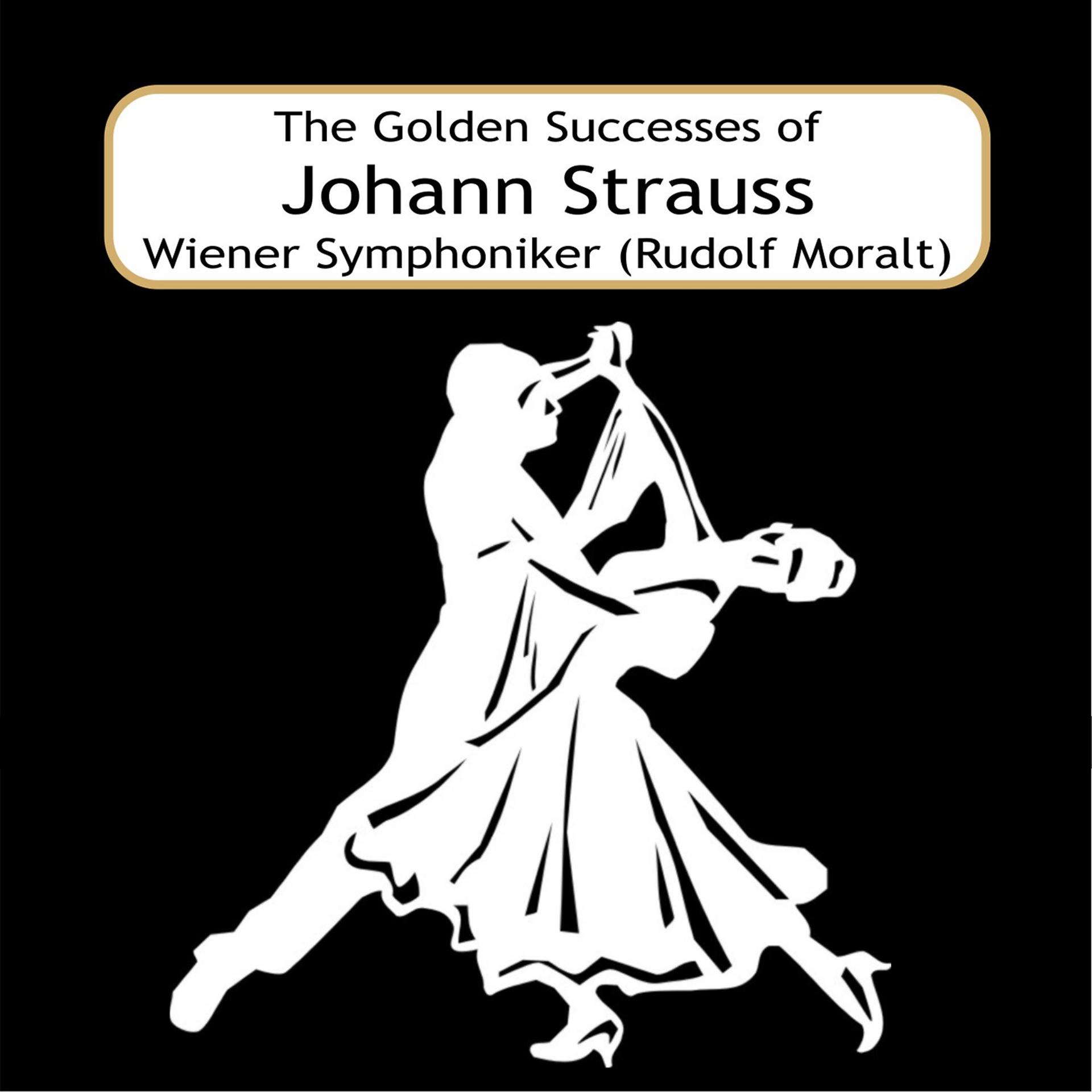 Постер альбома The Golden Successes of Johann Strauss