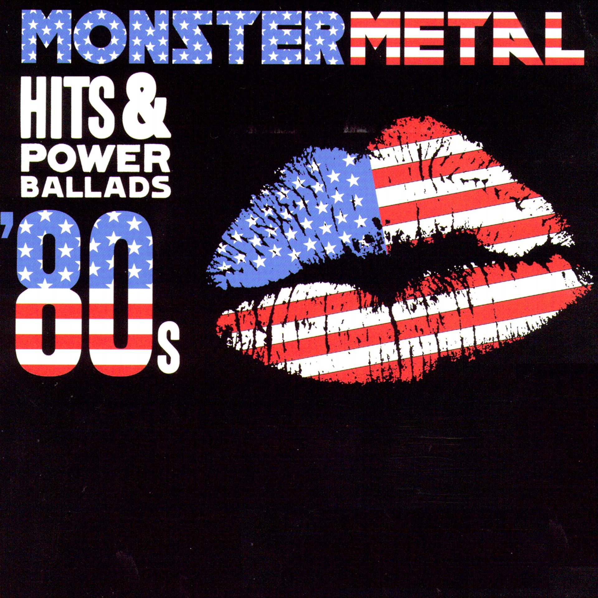 Постер альбома Monster Metal Hits & Power Ballads '80s
