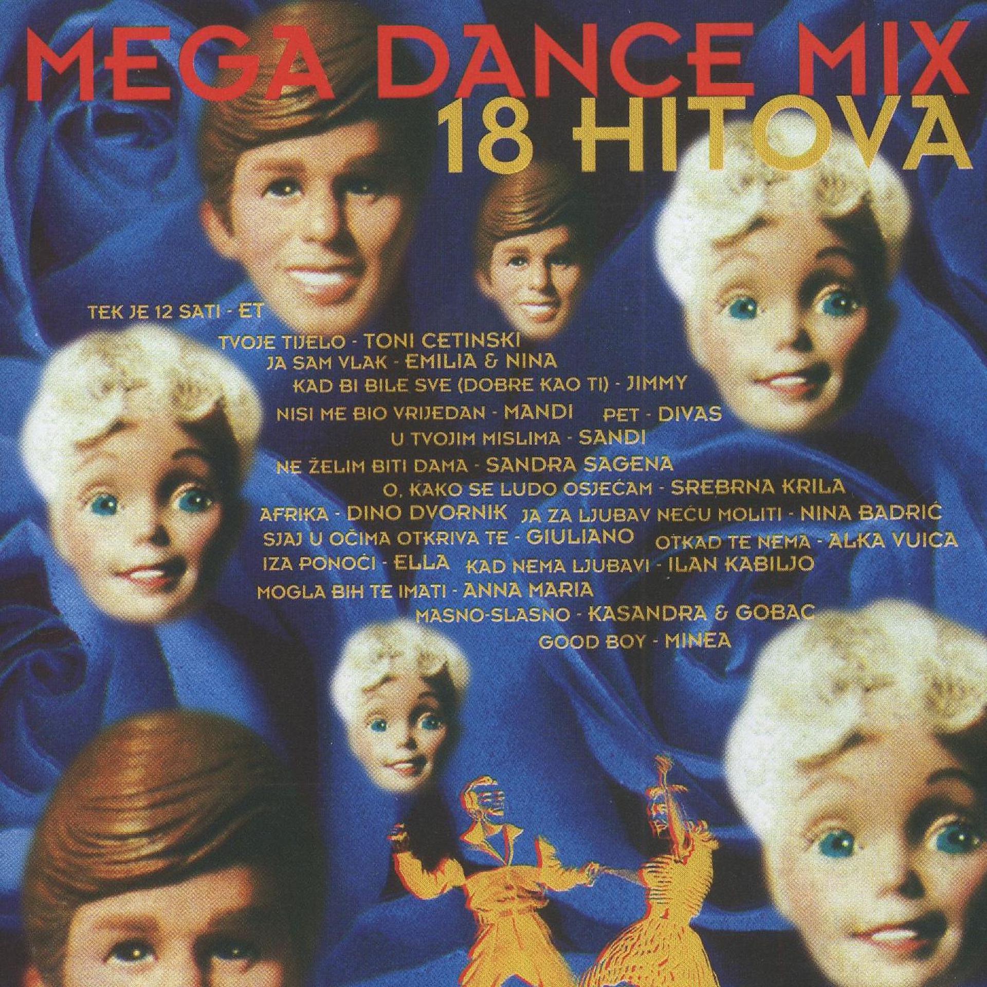Постер альбома Mega Dance Mix, 18 Hitova 1