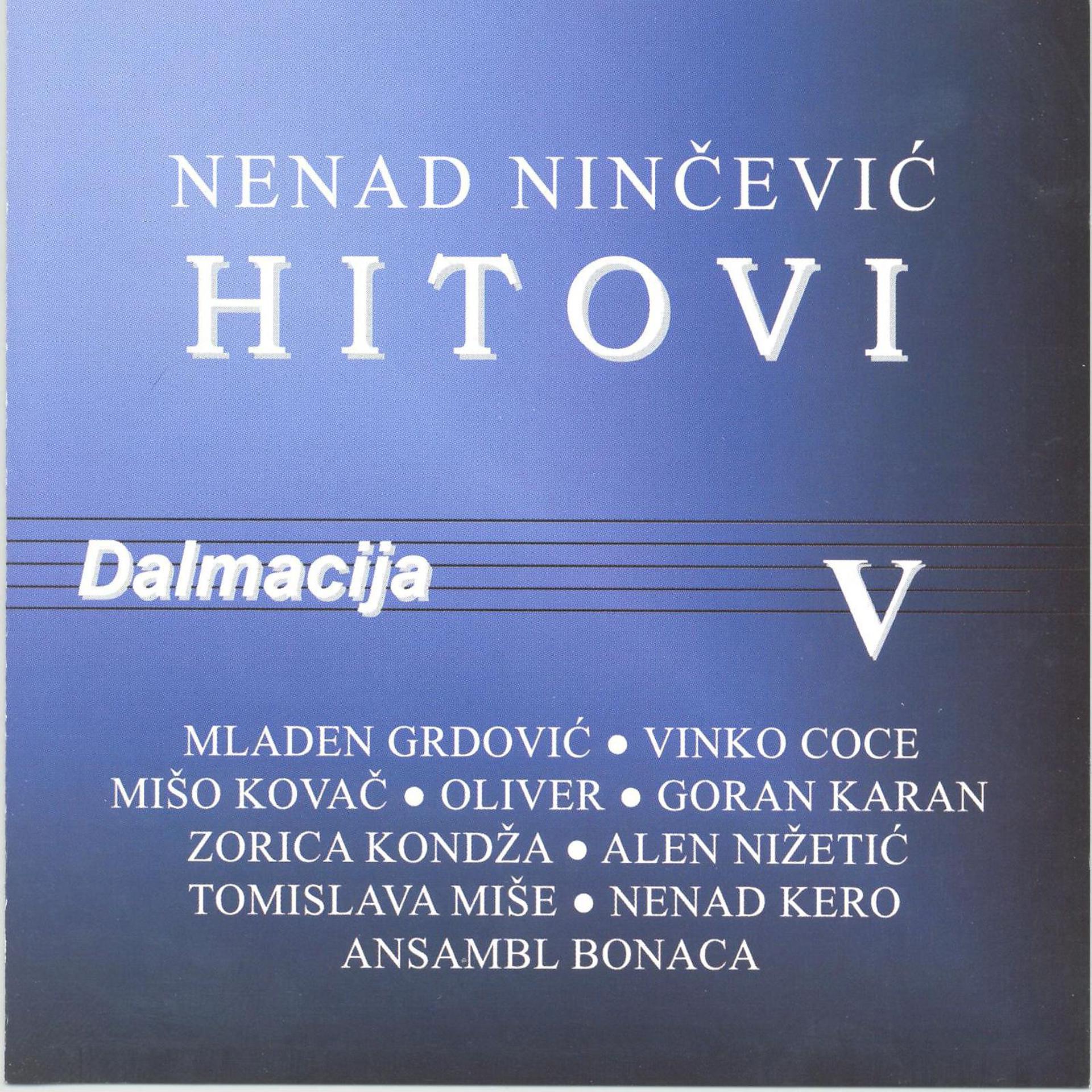 Постер альбома Neno Ninčević Hitovi Dalmacija