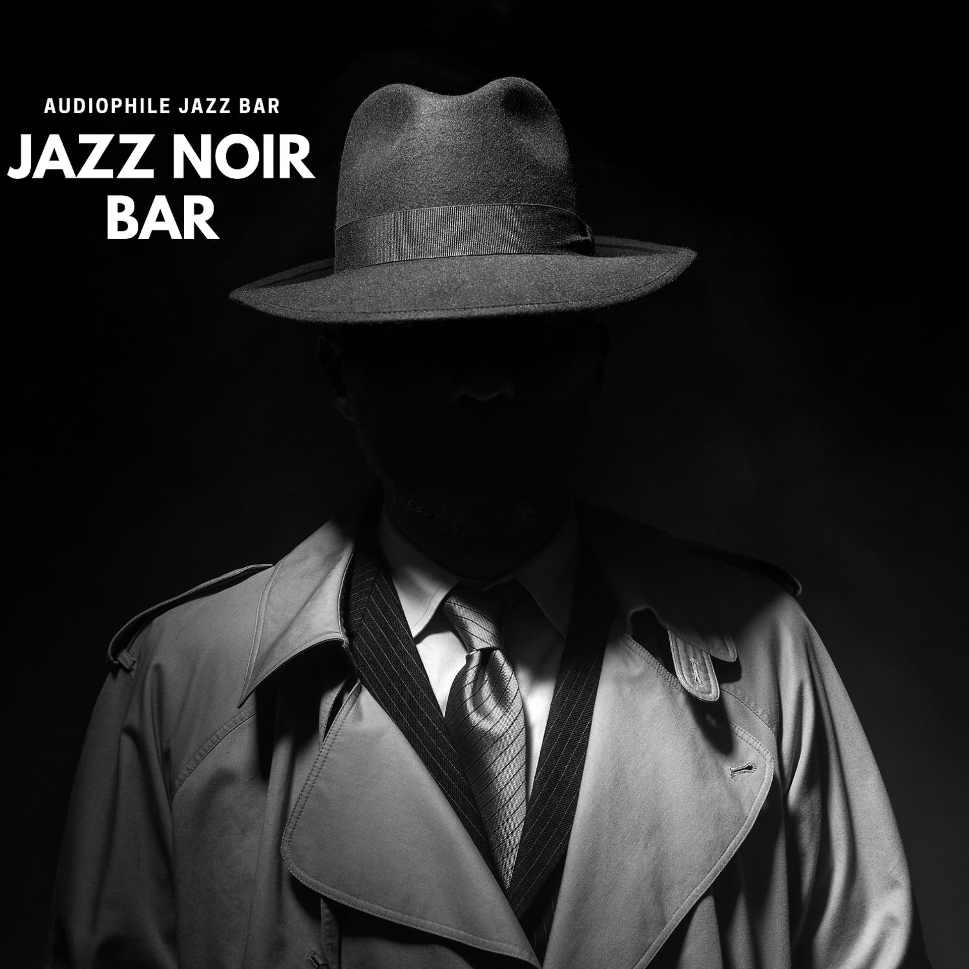 Постер альбома Jazz Noir Bar