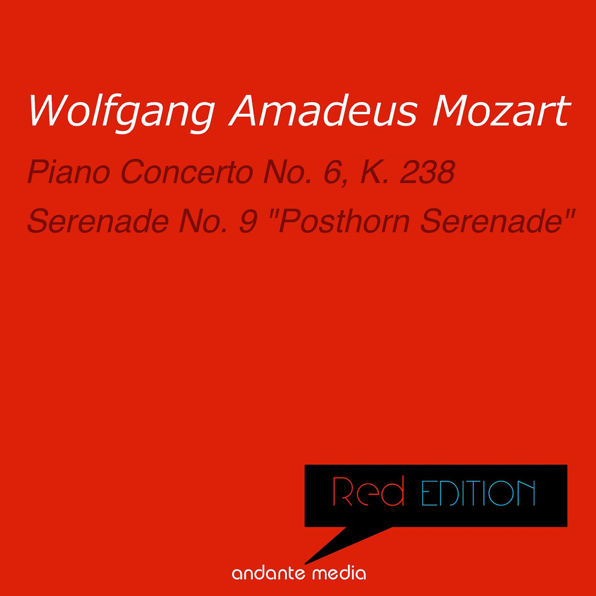 Постер альбома Red Edition - Mozart: Piano Concerto No. 6 & Serenade No. 9 "Posthorn Serenade"