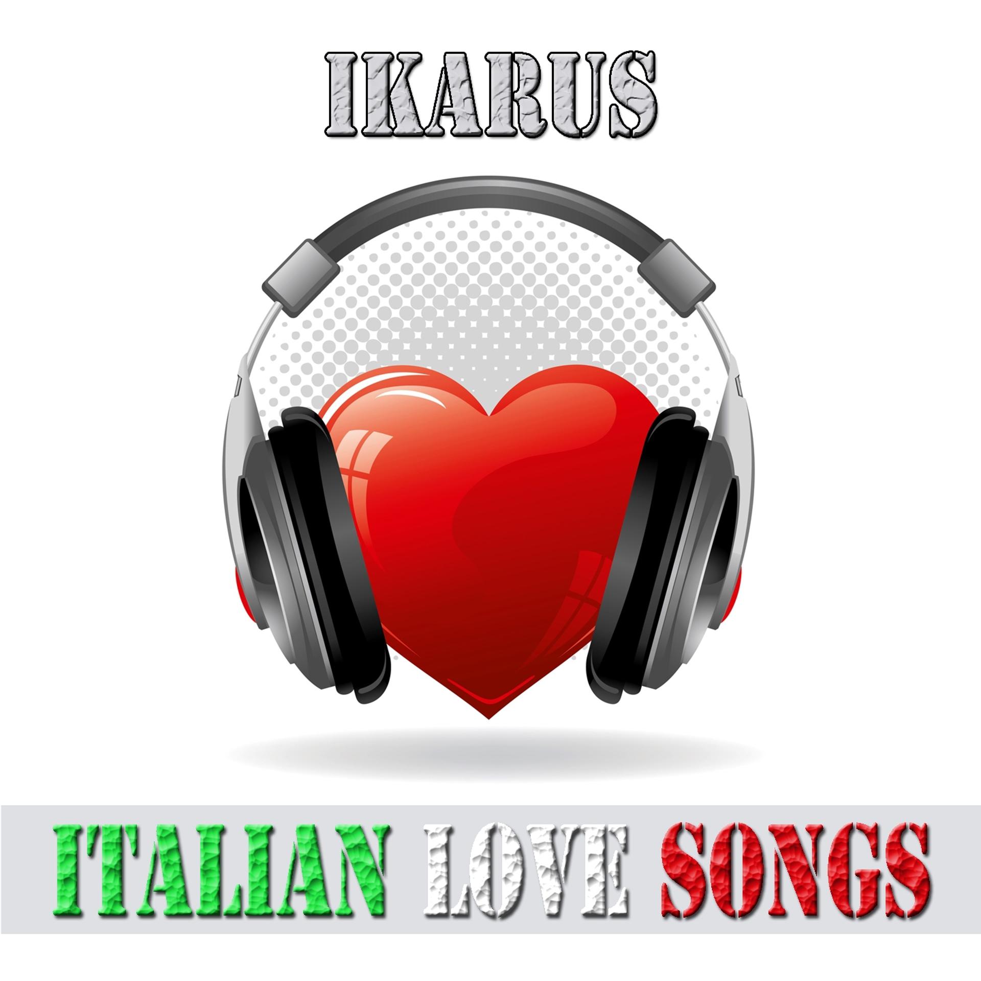 Постер альбома Italian love songs