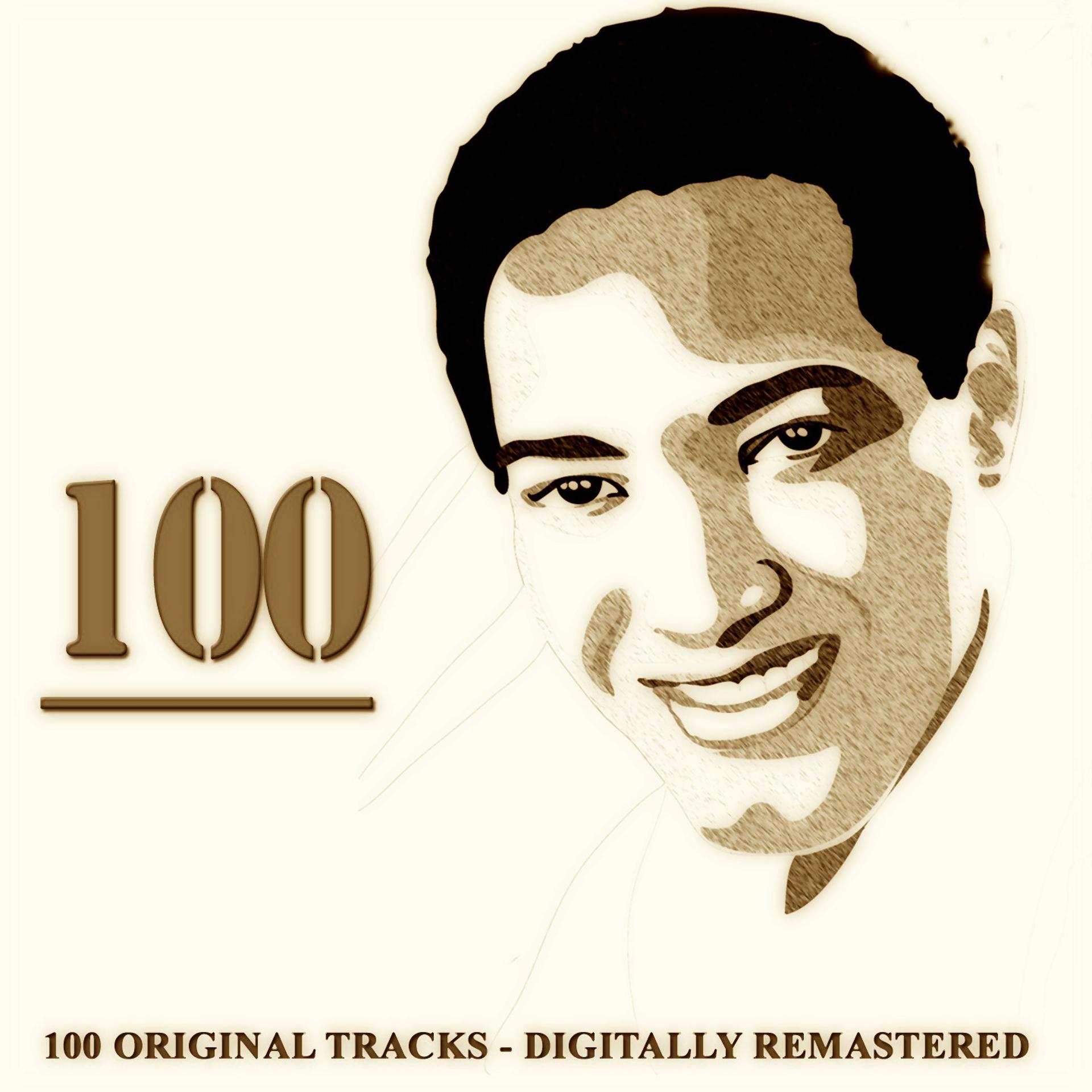Постер альбома 100 (100 Original Tracks Digitally Remastered)