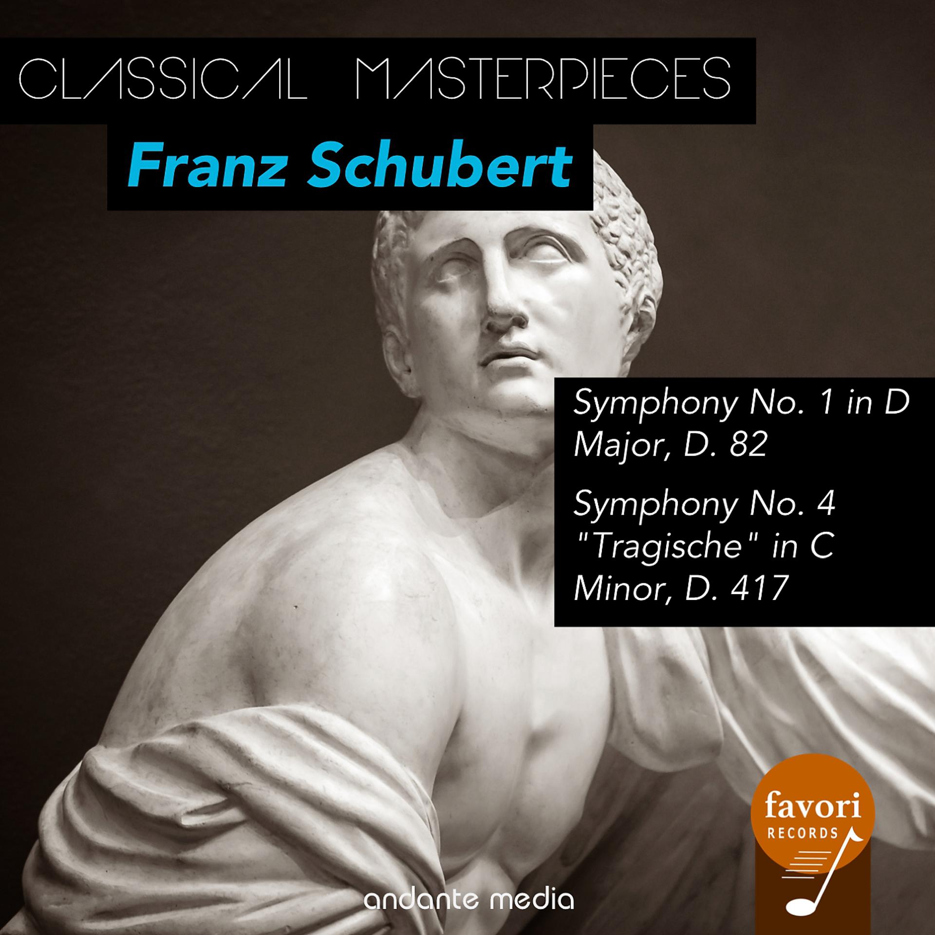 Постер альбома Classical Masterpieces - Franz Schubert Symphonies Nos. 1 & 4