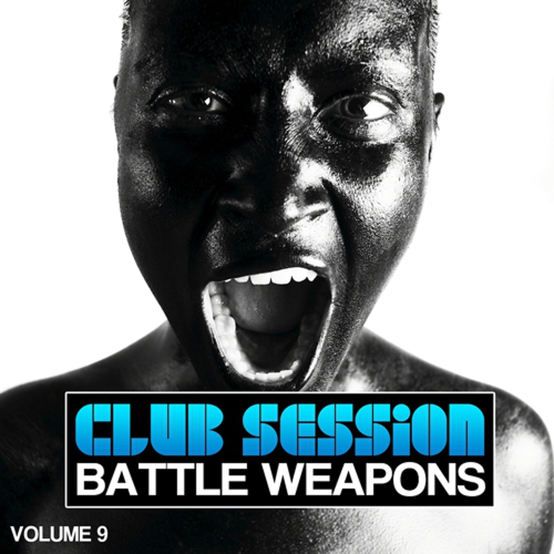 Постер альбома Club Session pres. Club Weapons, Vol. 9