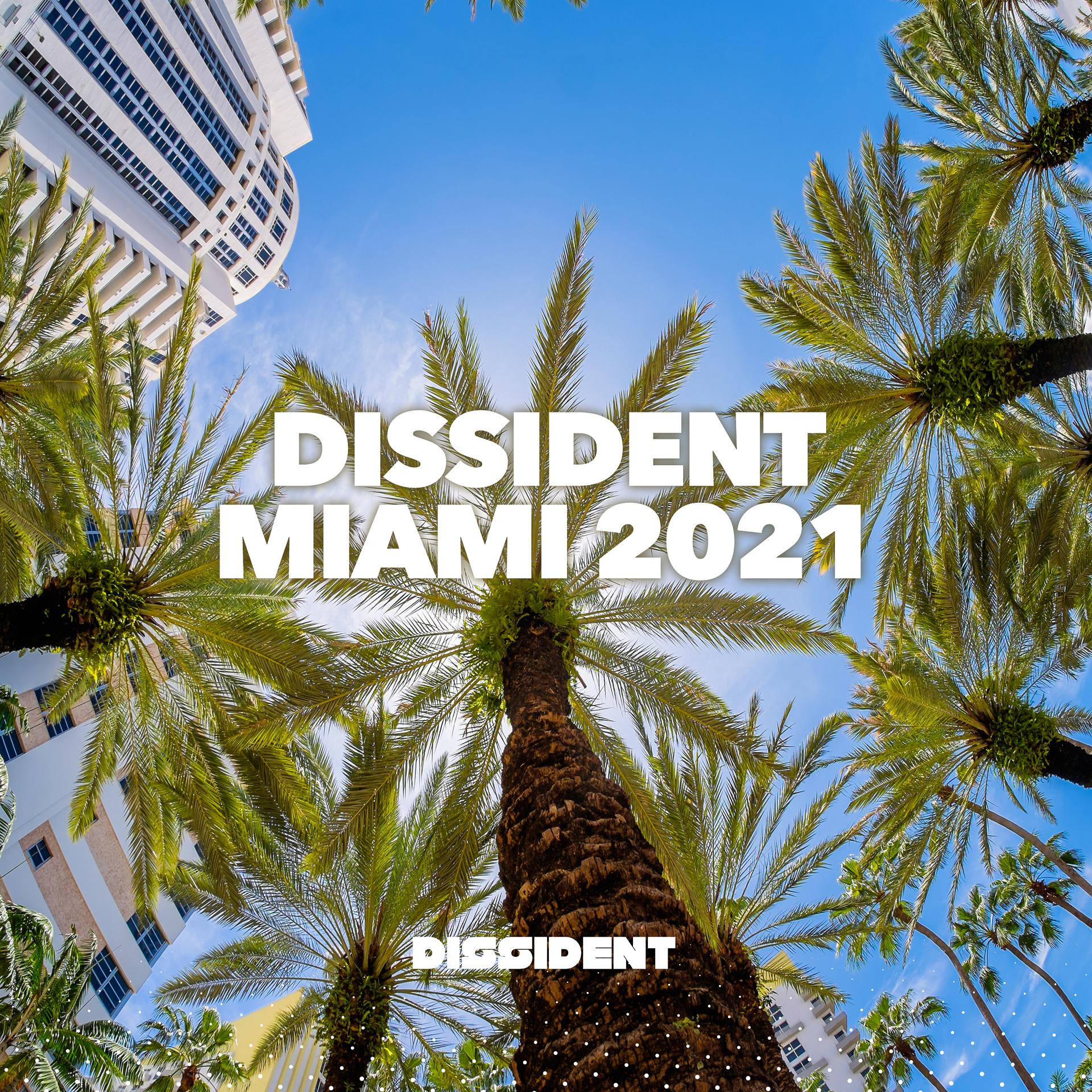 Постер альбома Dissident Miami 2021