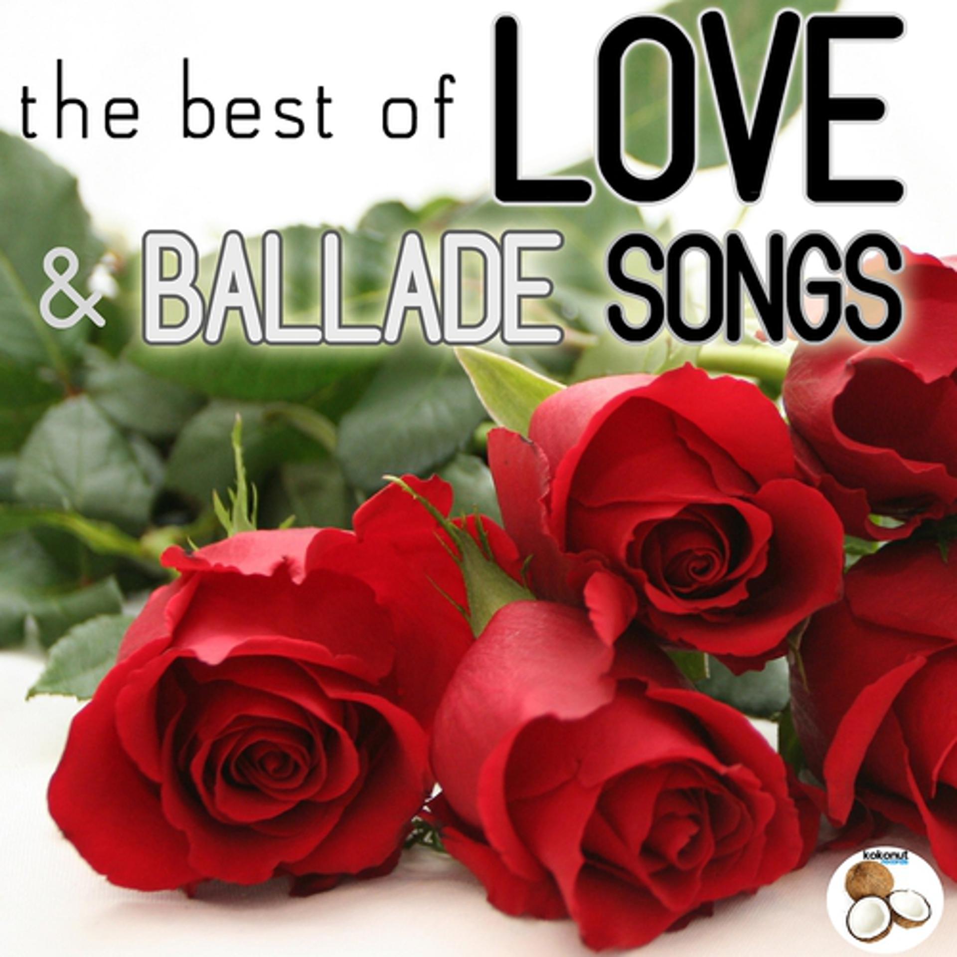 Постер альбома The Best of Love and Ballade Songs