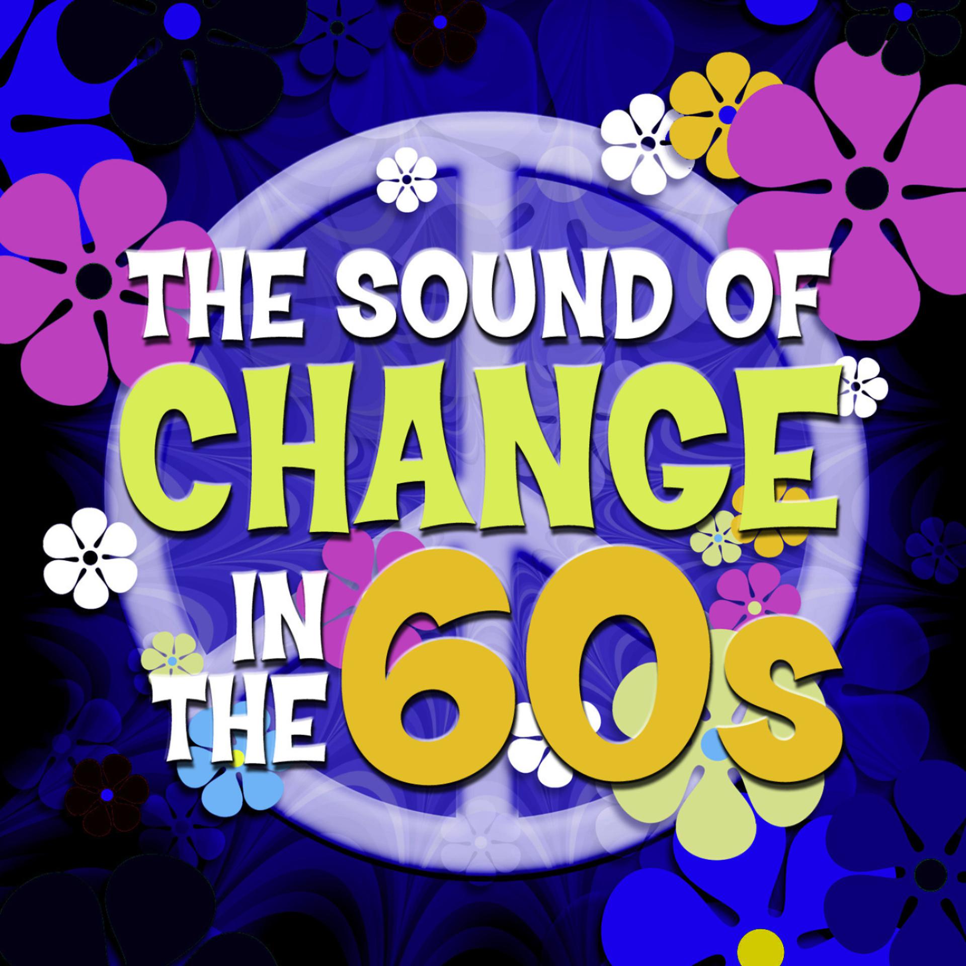 Постер альбома The Sound of Change in the 60s