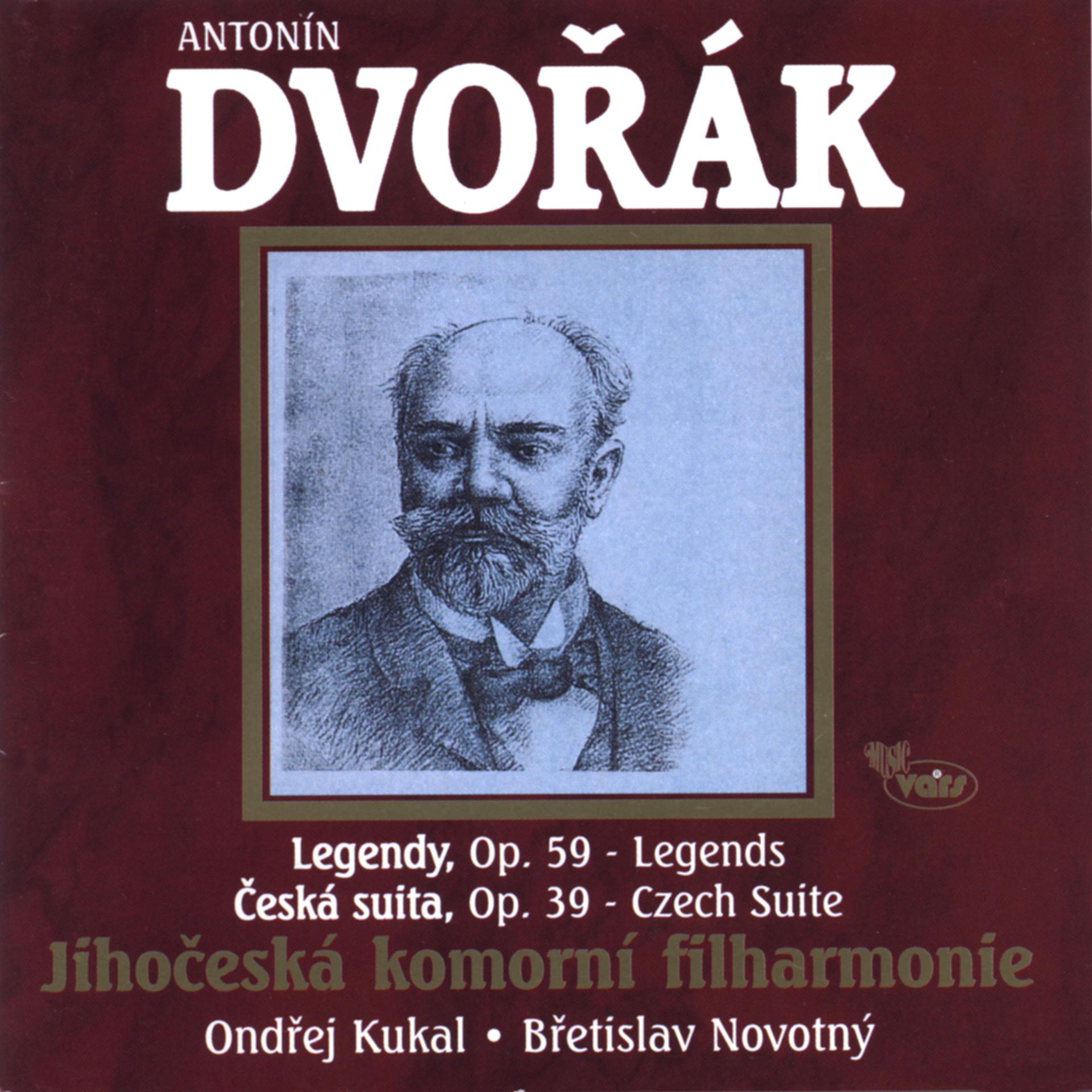 Постер альбома Antonín Dvořák: Legendy, Op. 59 / Česká suita, Op. 39