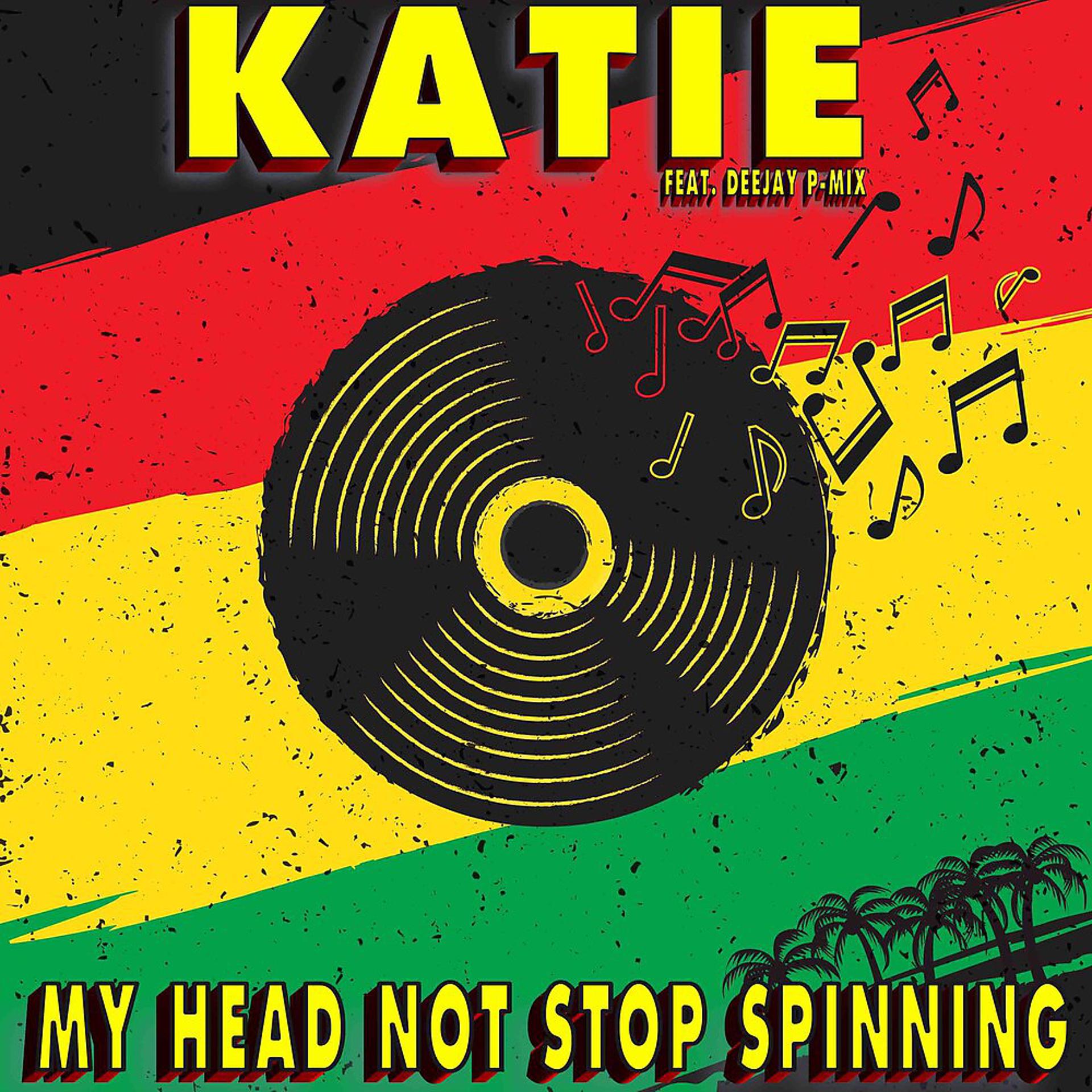 Постер альбома My Head Not Stop Spinning