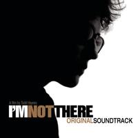 Постер альбома I'm Not There (Music From The Motion Picture - Original Soundtrack)