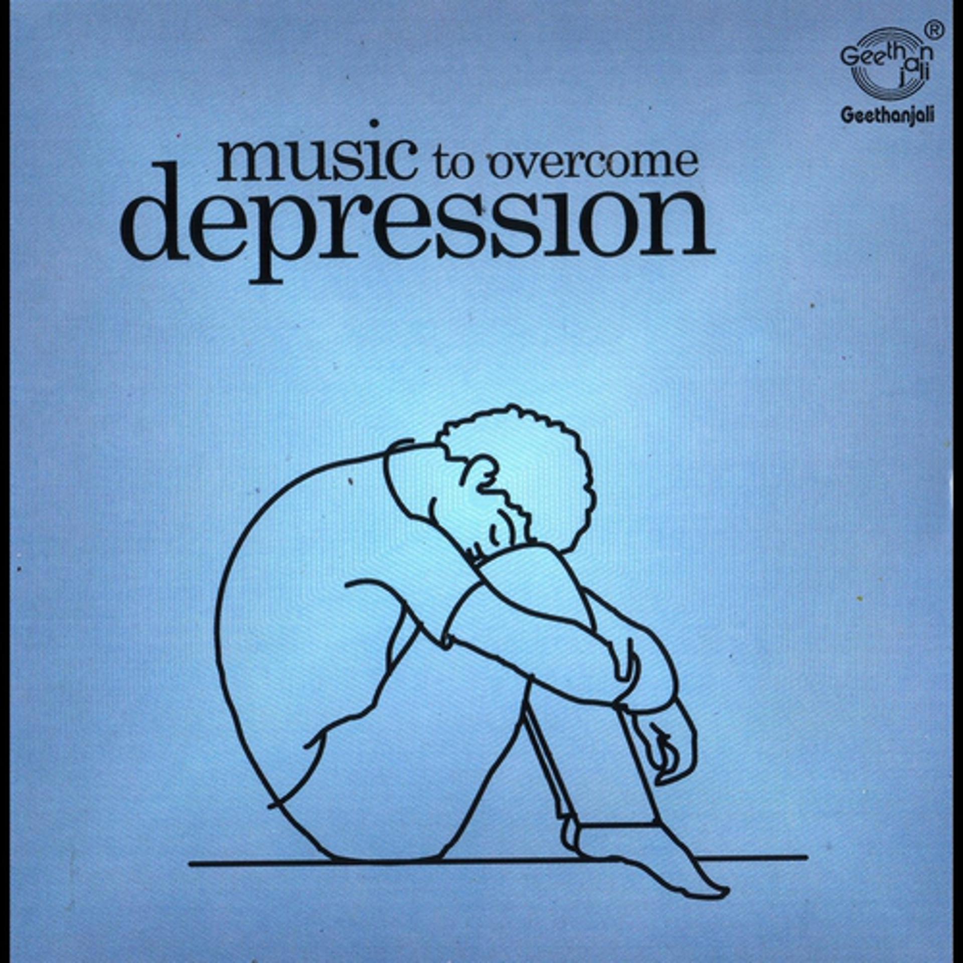 Постер альбома Music to Overcome Depression