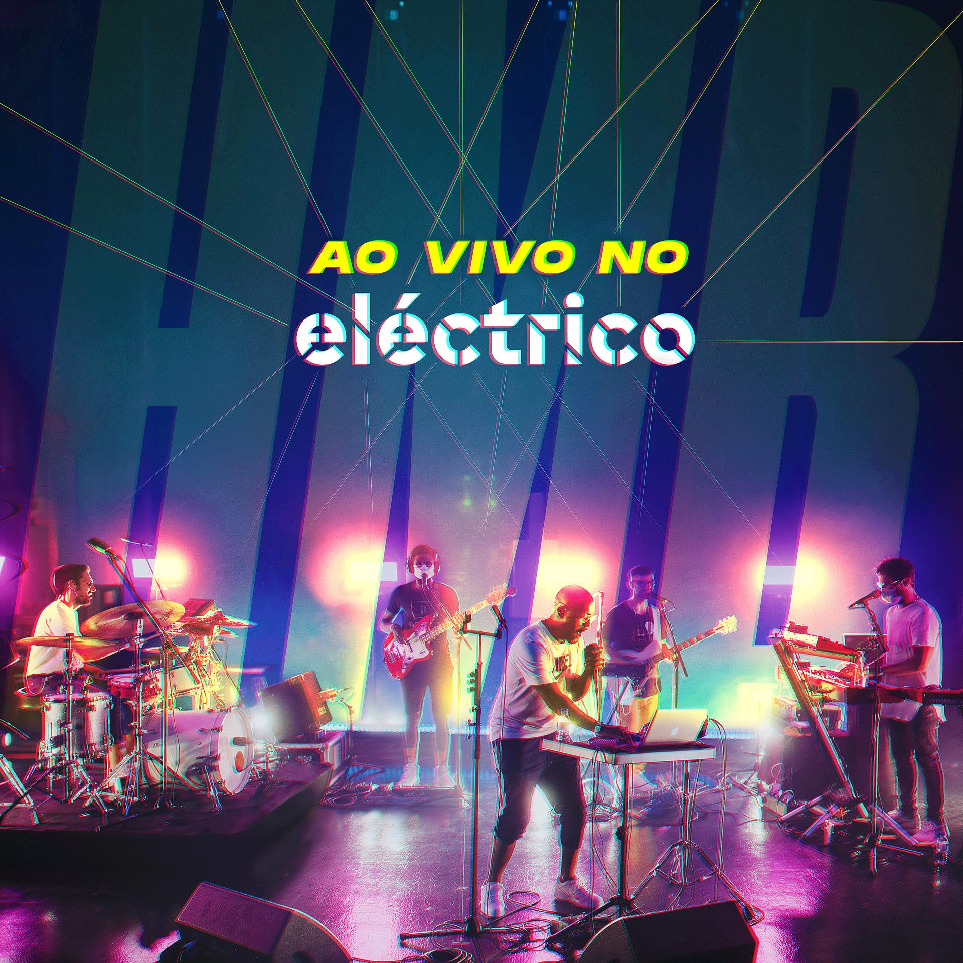 Постер альбома Ao Vivo No Eléctrico