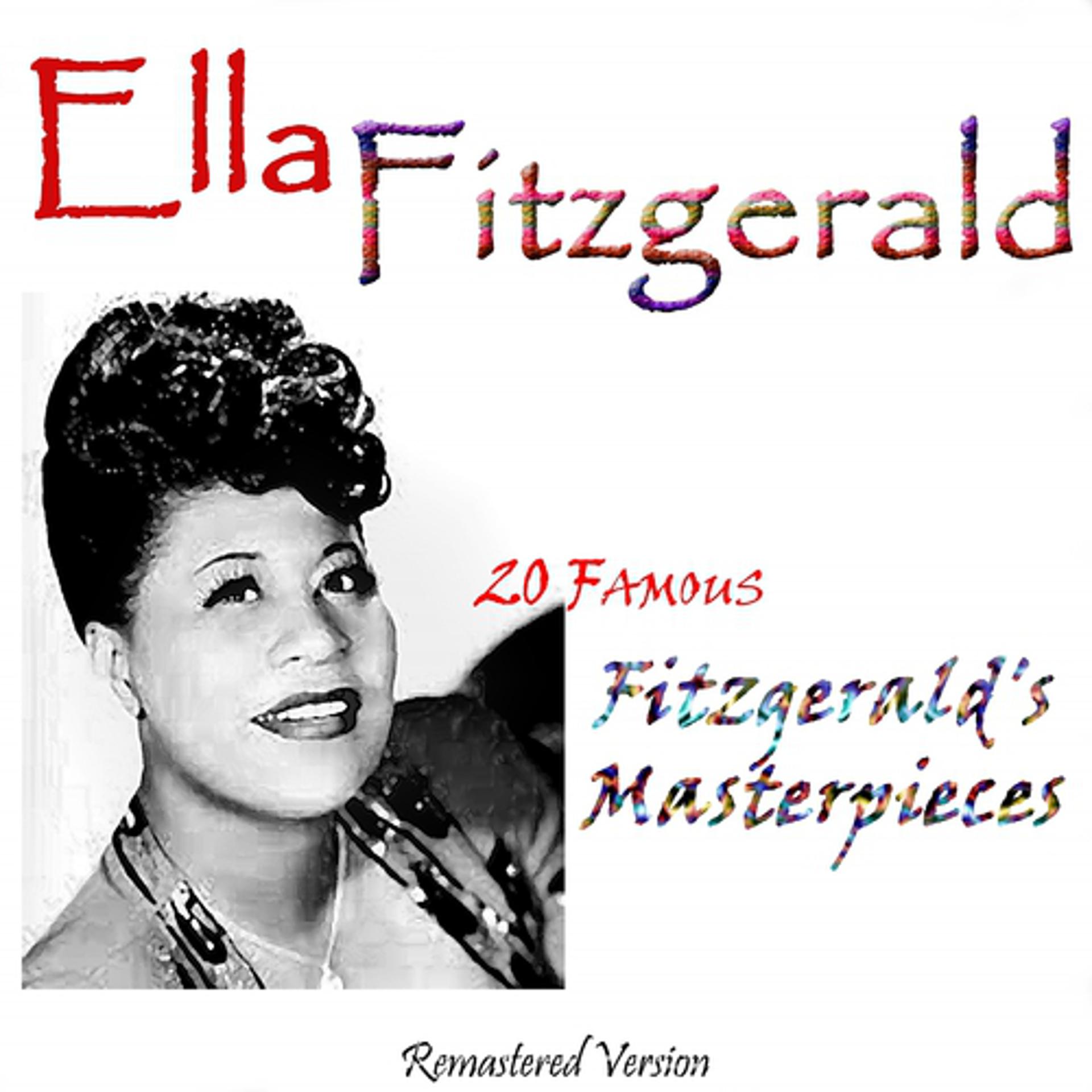 Постер альбома 20 Famous Fitzgerald's Masterpieces (Remastered Version)