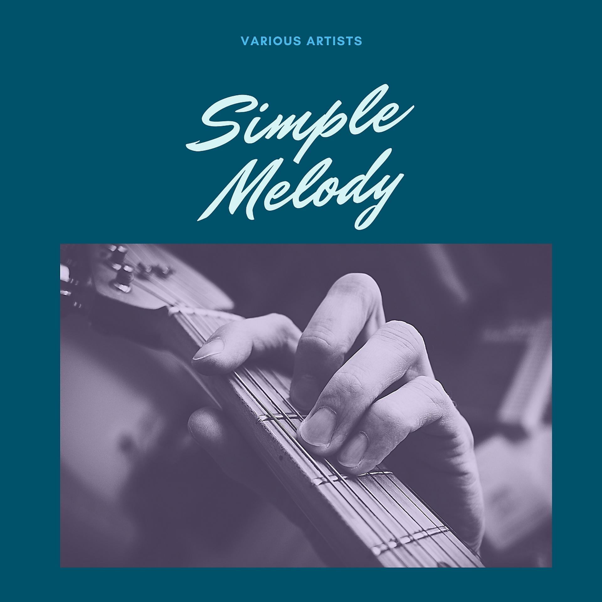 Постер альбома Simple Melody