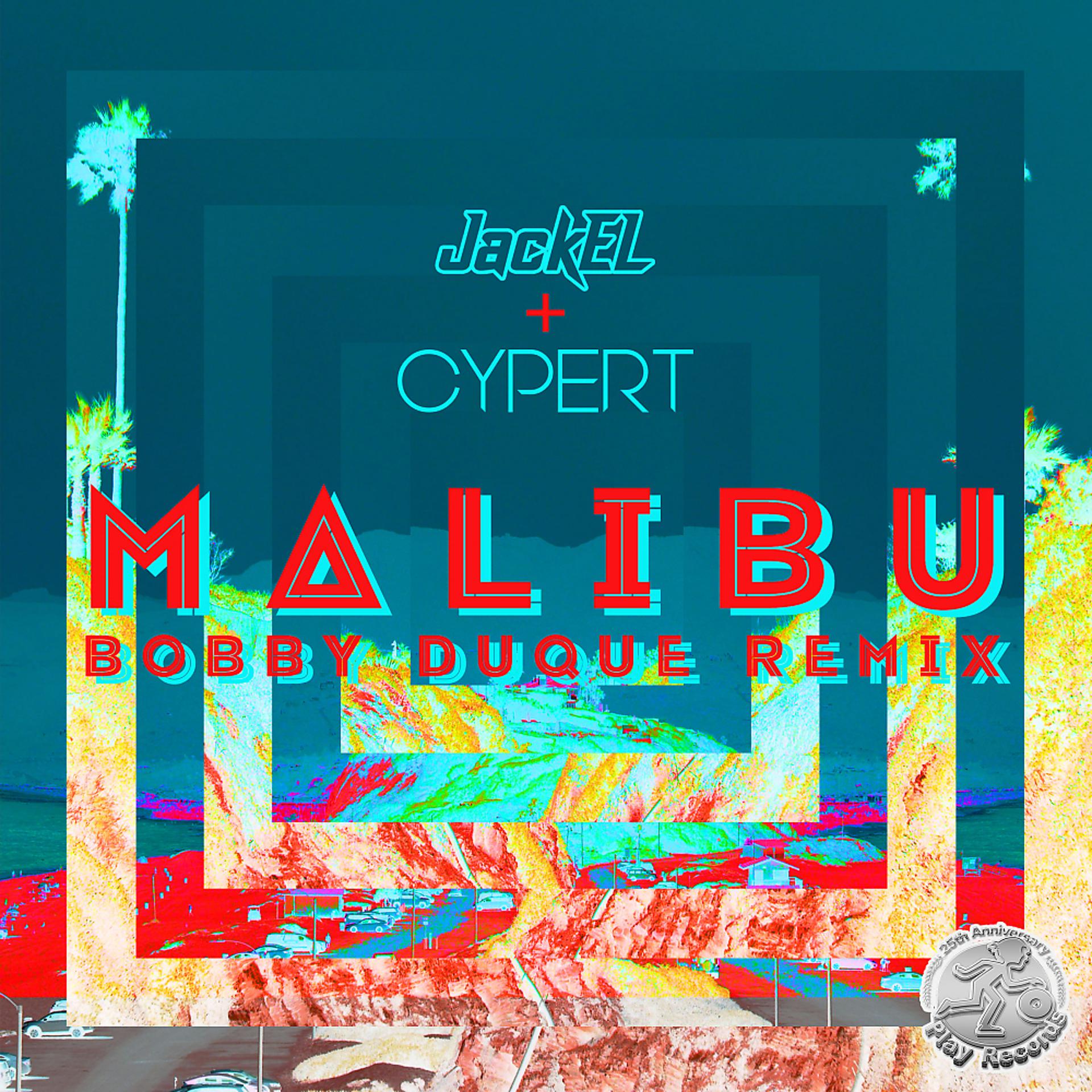 Постер альбома Malibu (Bobby Duque Remix)