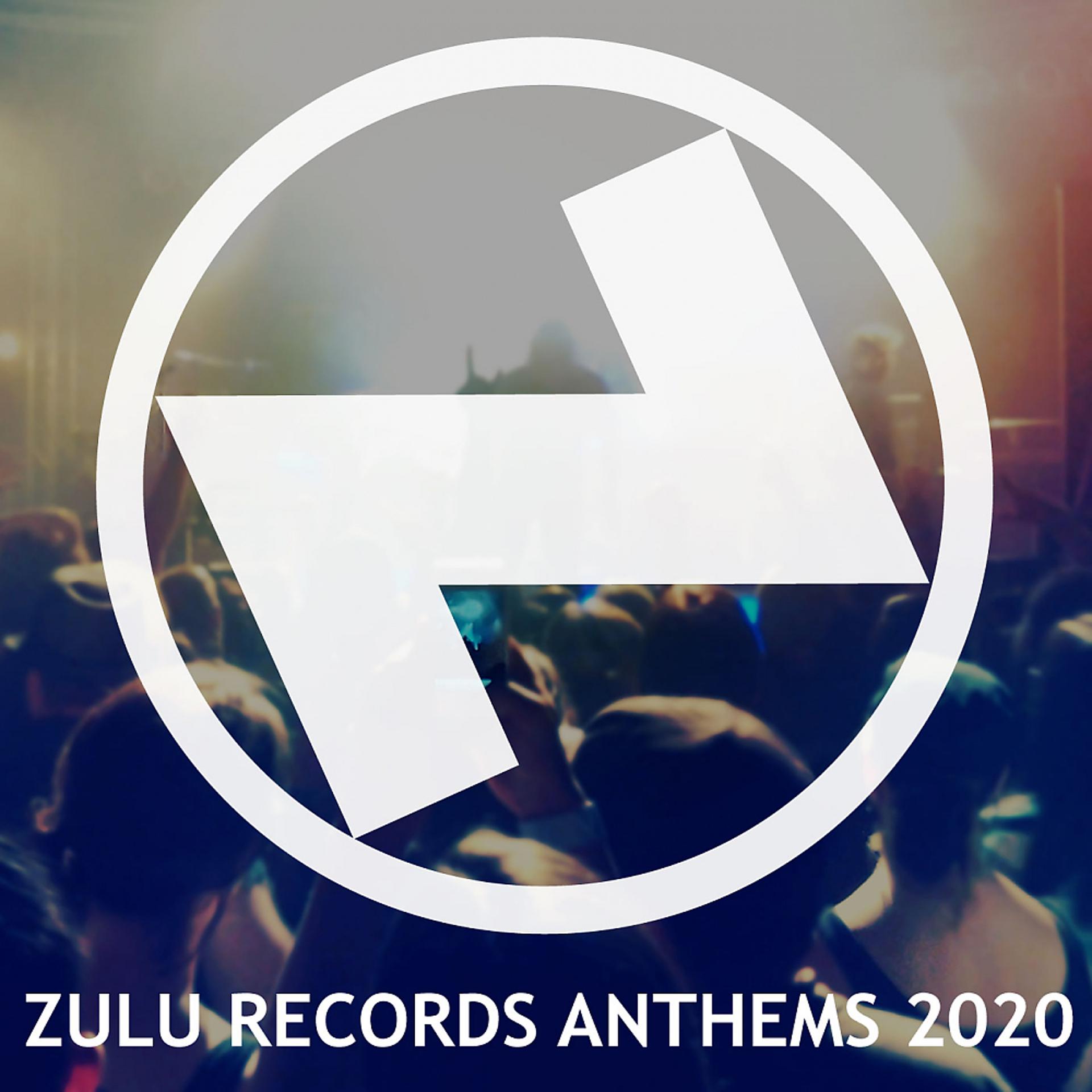 Постер альбома ZULU Records Anthems 2020