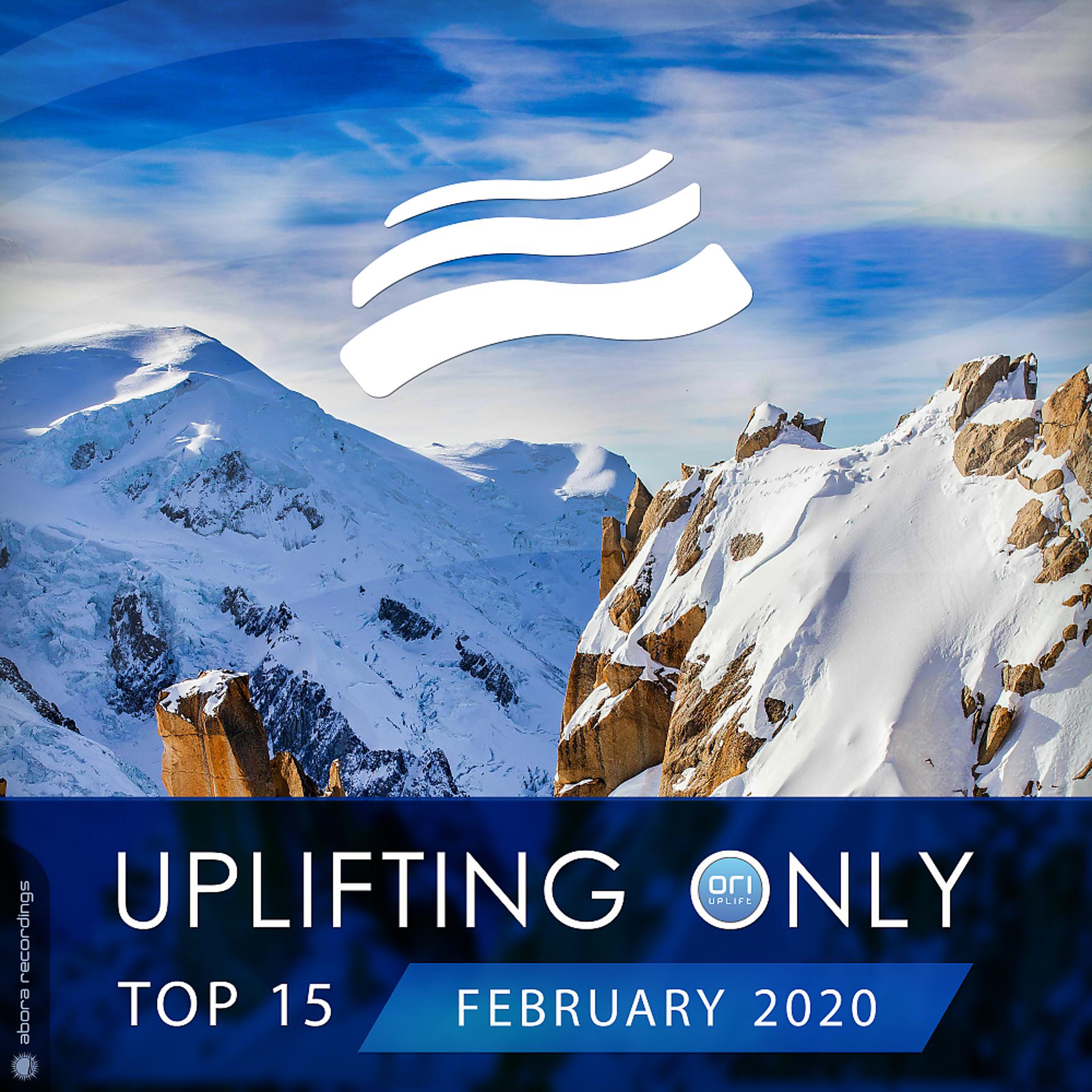 Постер альбома Uplifting Only Top 15: February 2020