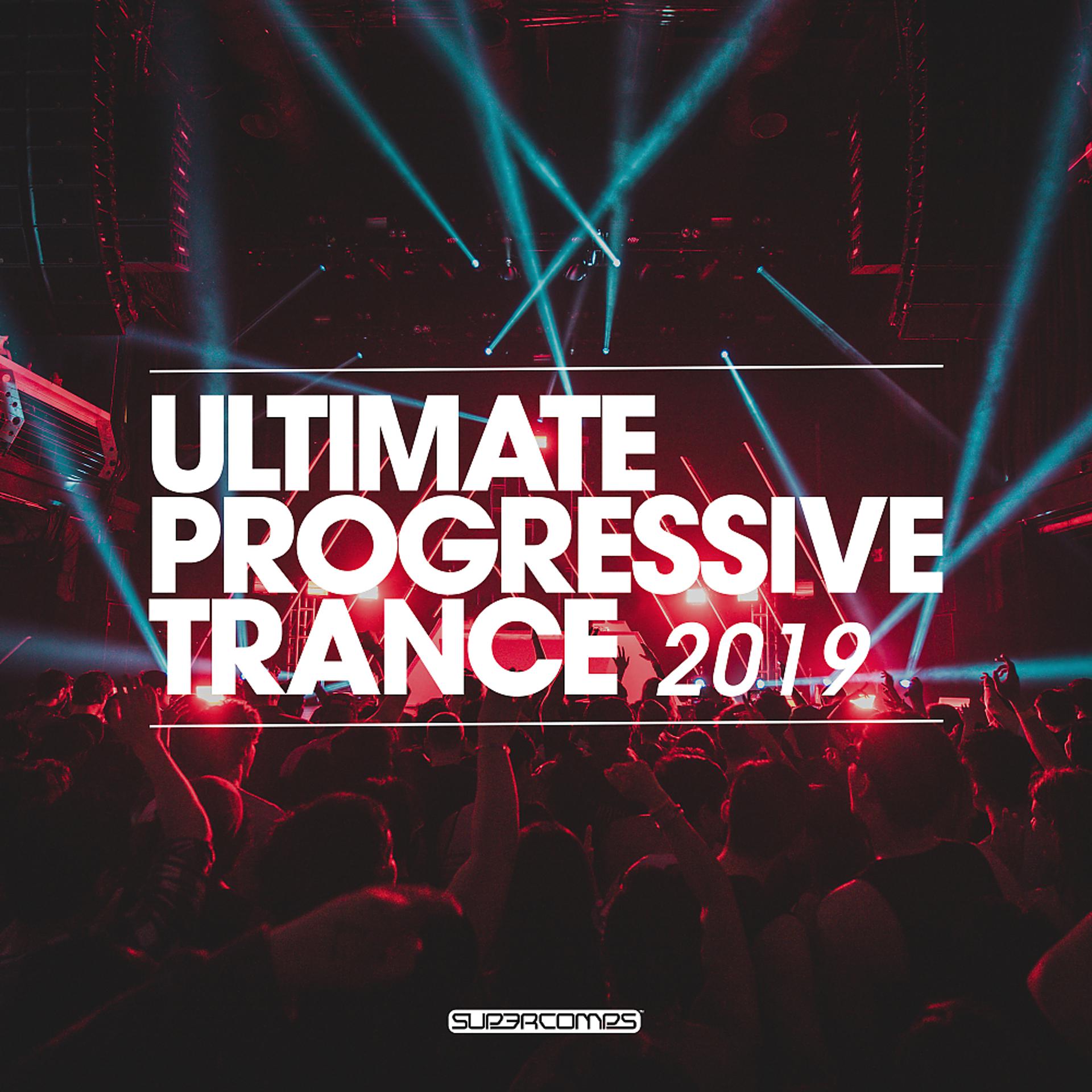 Постер альбома Ultimate Progressive Trance 2019