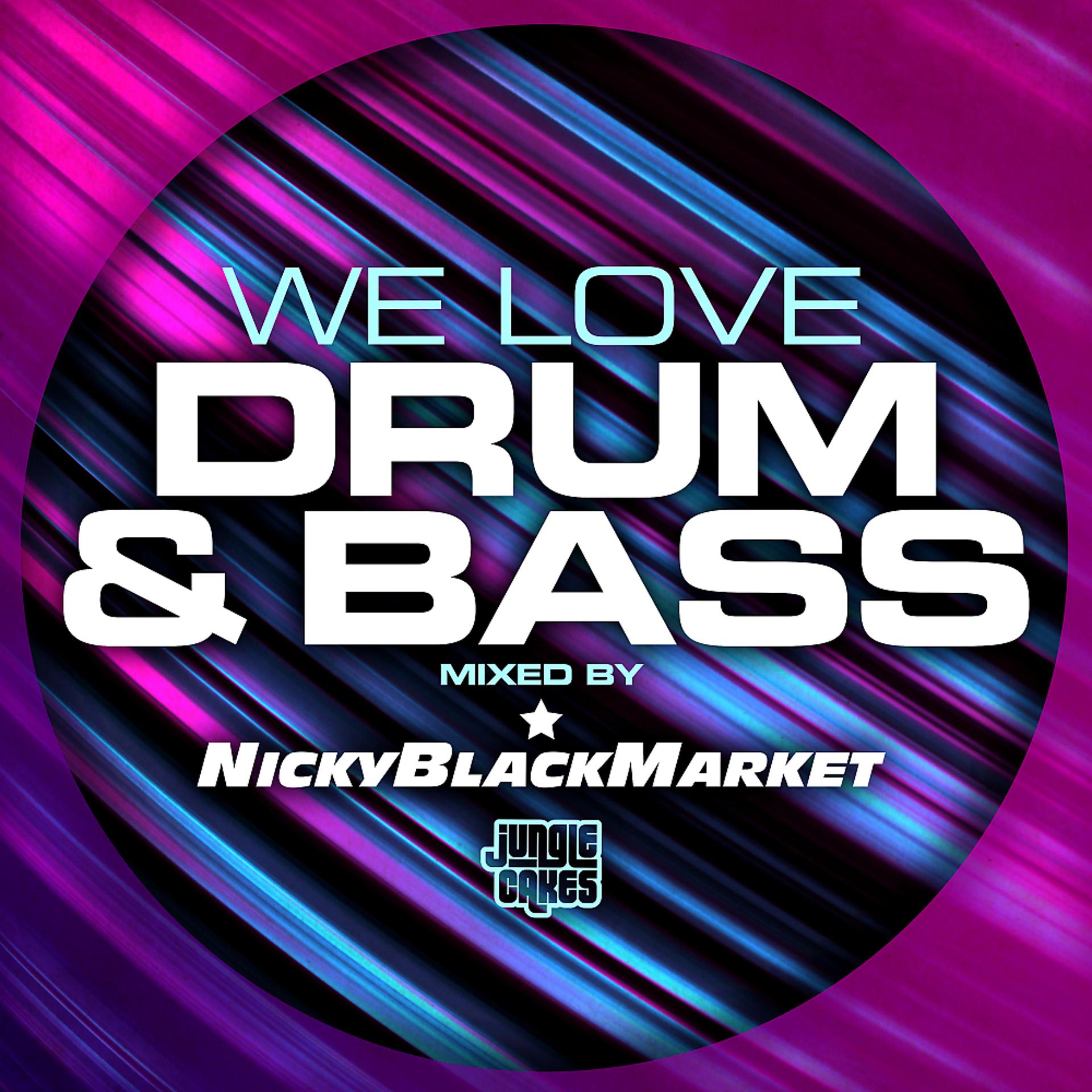 Постер альбома We Love Drum & Bass
