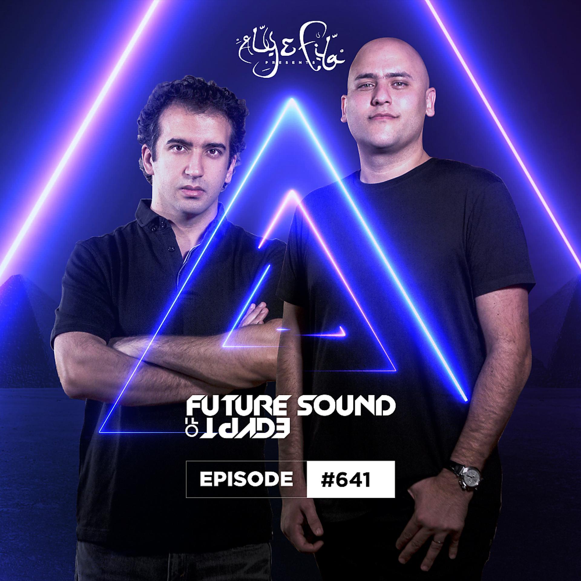 Постер альбома FSOE 641 - Future Sound Of Egypt Episode 641 (Live From Ministry Of Sound, March 2020)