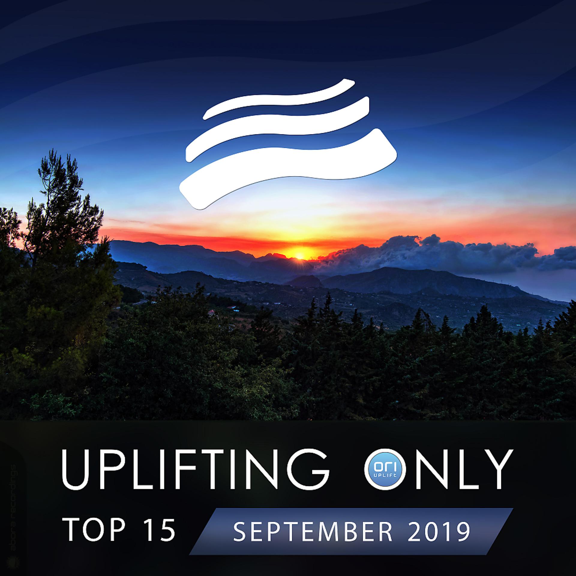 Постер альбома Uplifting Only Top 15: September 2019