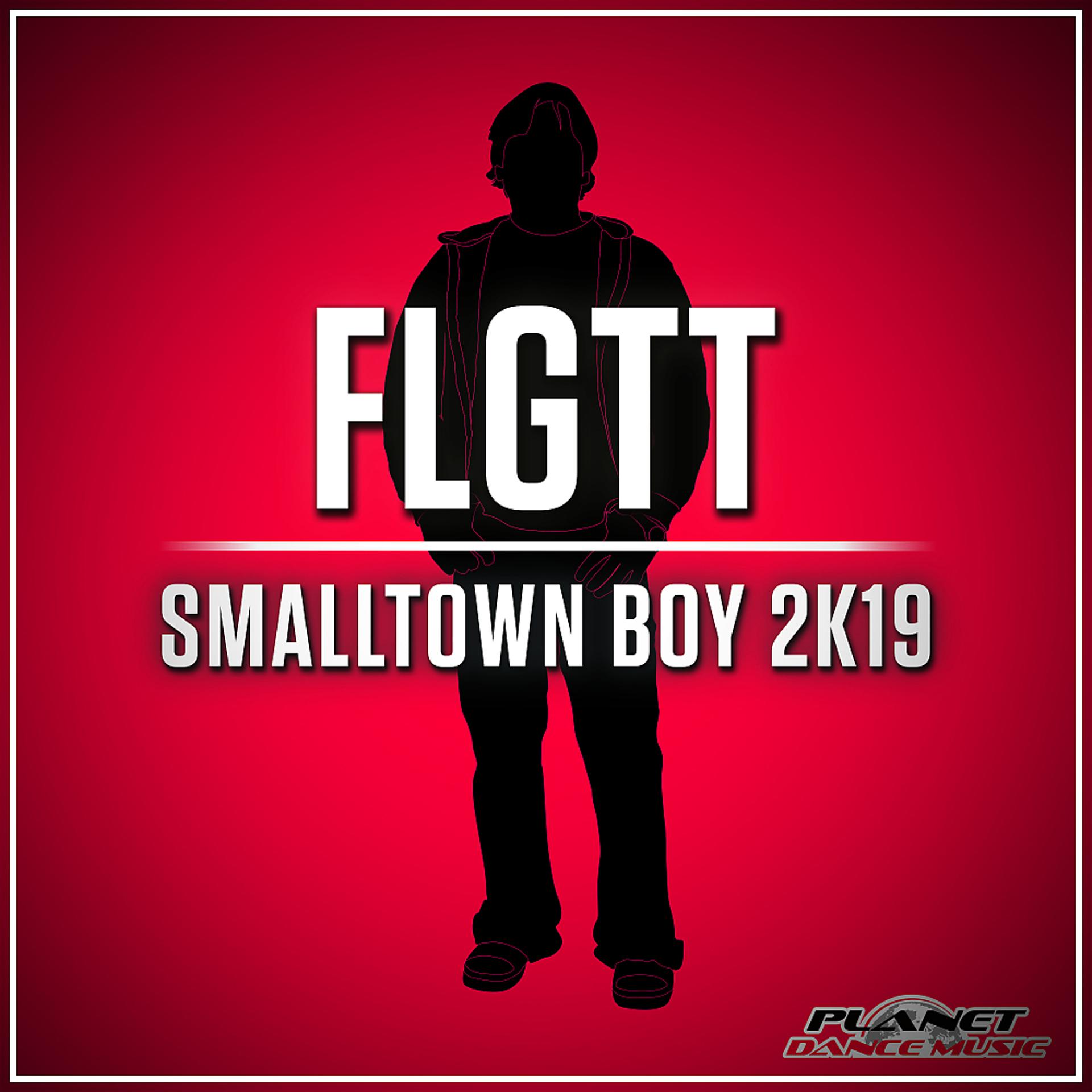 Постер альбома Smalltown Boy 2K19