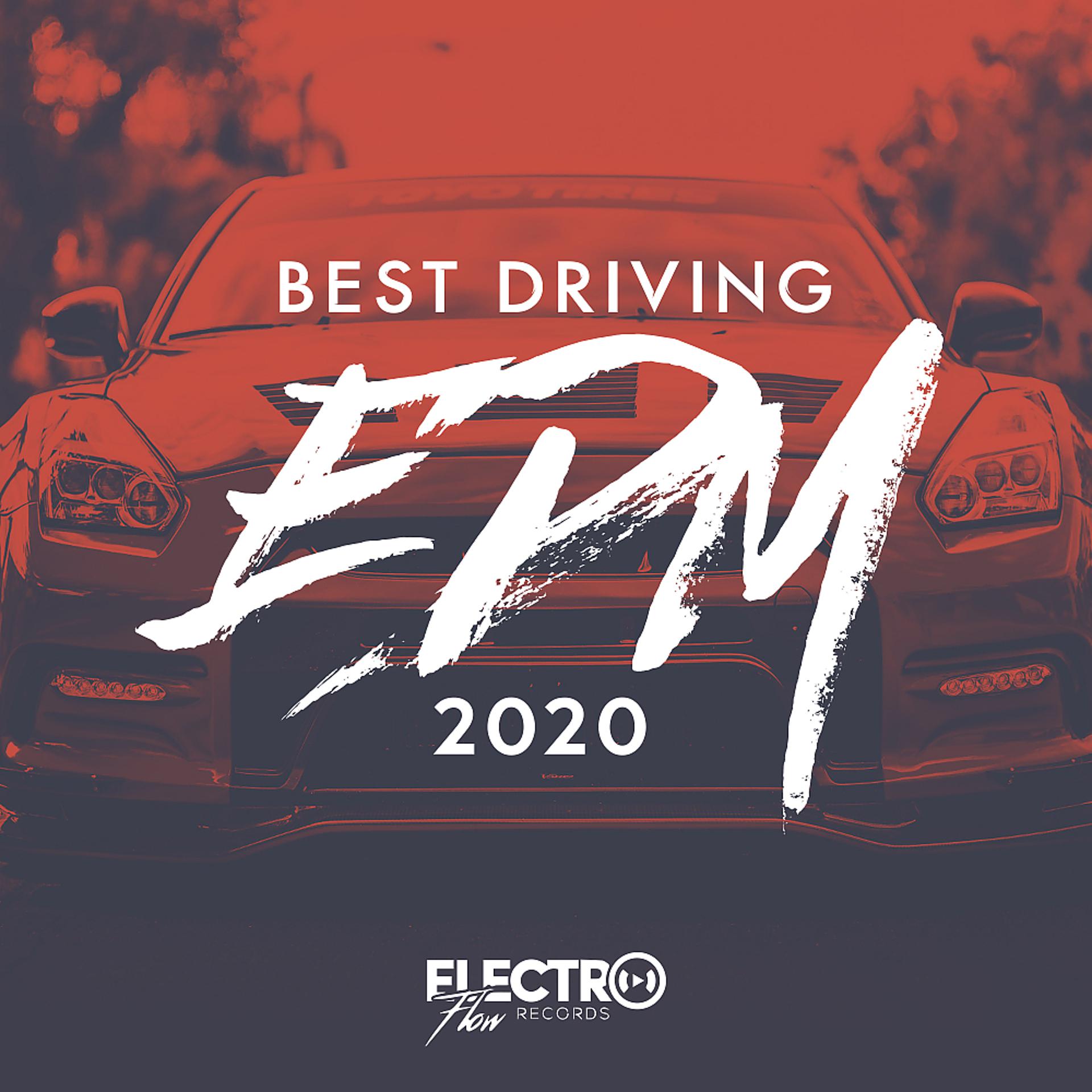 Постер альбома Best Driving EDM 2020