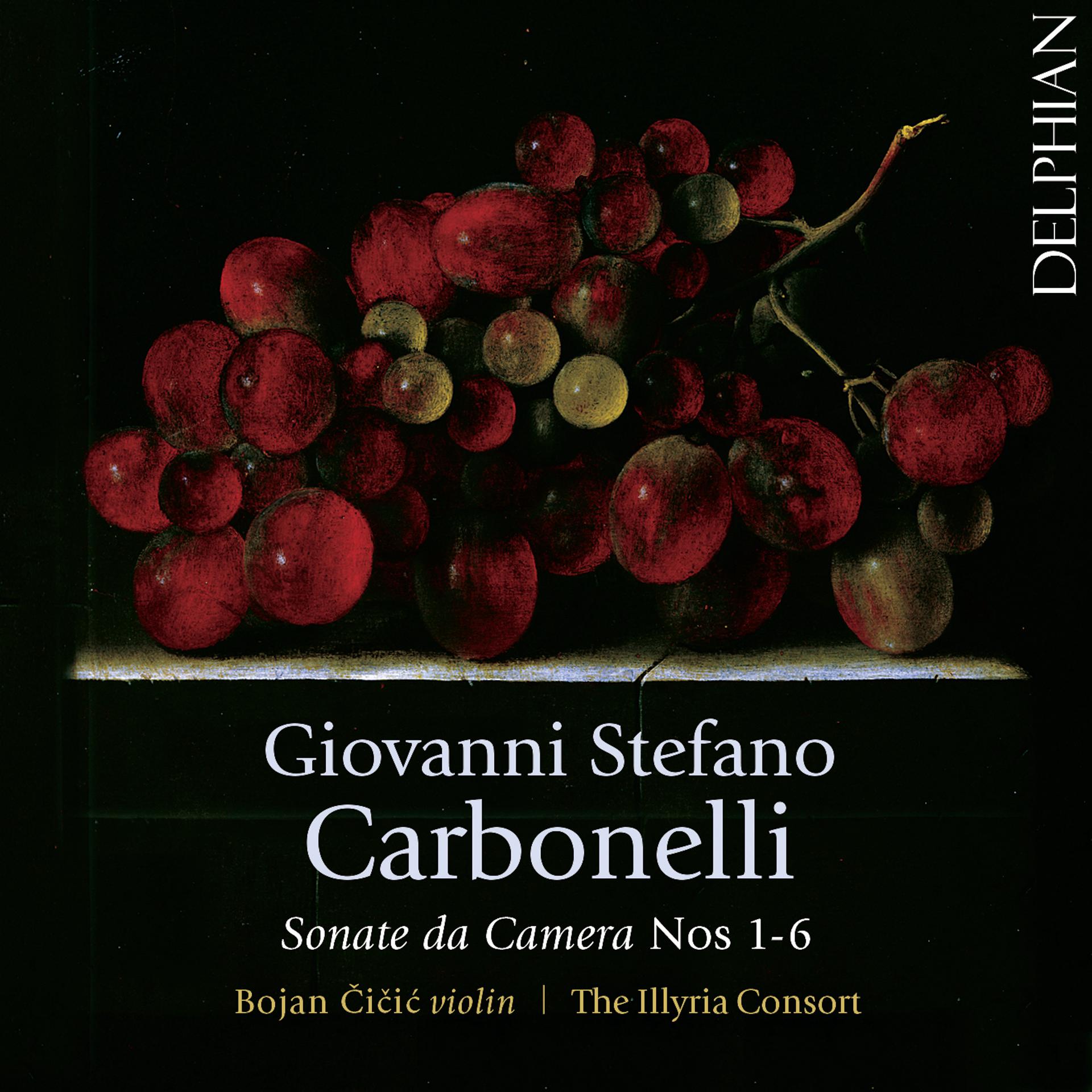 Постер альбома Giovanni Stefano Carbonelli: Sonate da Camera, Nos 1–6