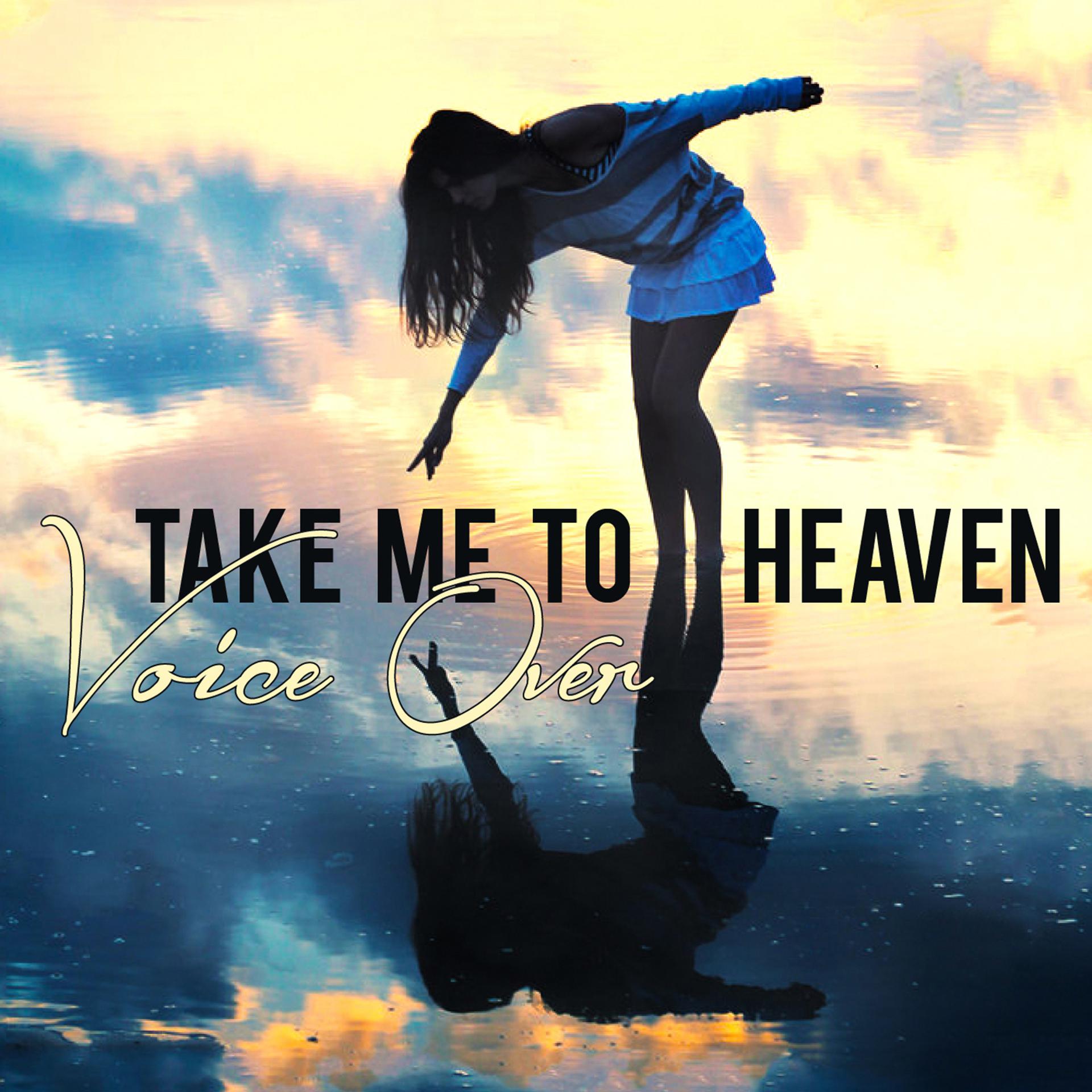 Постер альбома Take Me to Heaven