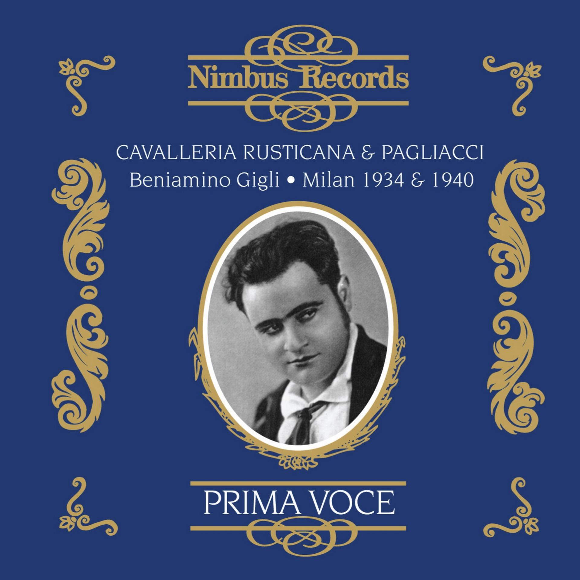 Постер альбома Leoncavallo: Pagliacci (Recorded 1934) - Mascagni: Cavalleria Rusticana (Recorded 1940)