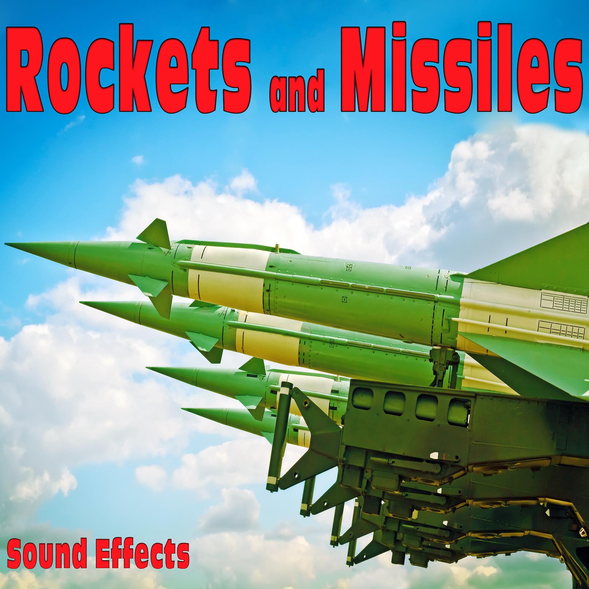 Постер альбома Rockets and Missiles Sound Effects