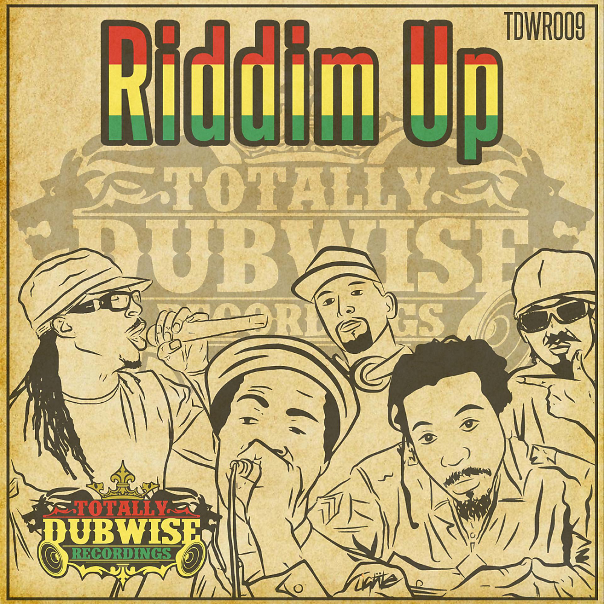 Постер альбома Totally Dubwise Presents: Riddim Up