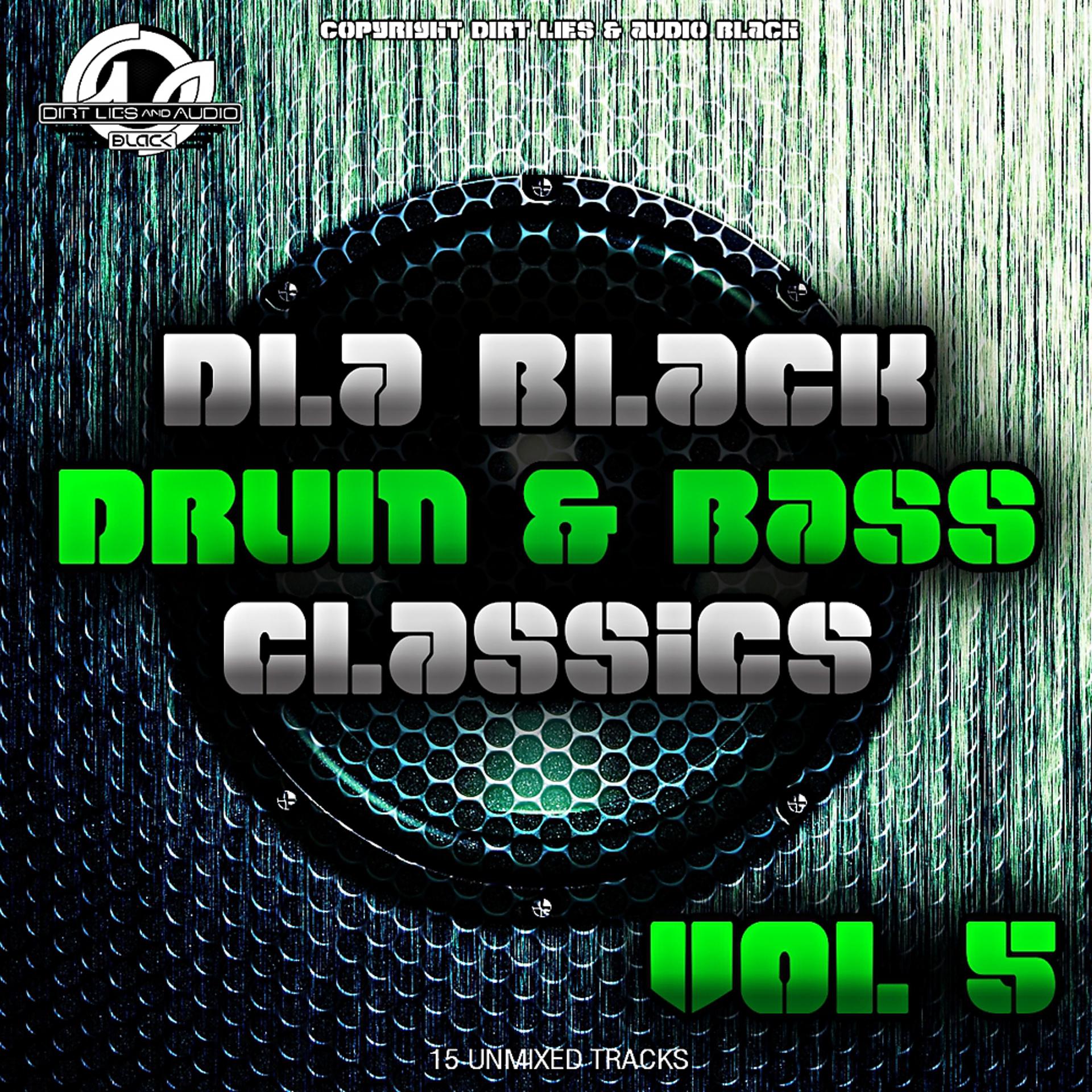 Постер альбома DLA Black Drum & Bass Classics, Vol. 5