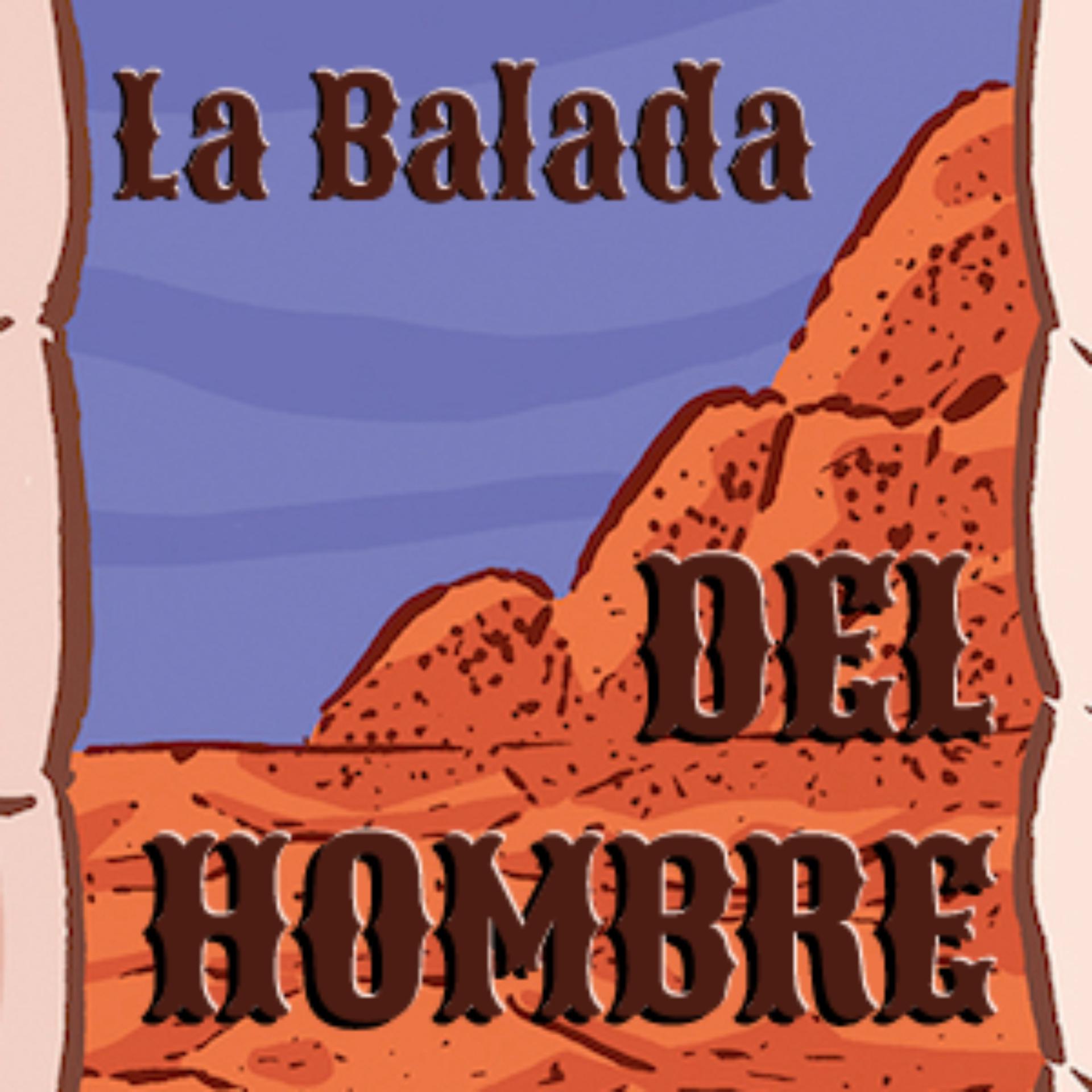 Постер альбома La Balada Del Hombre