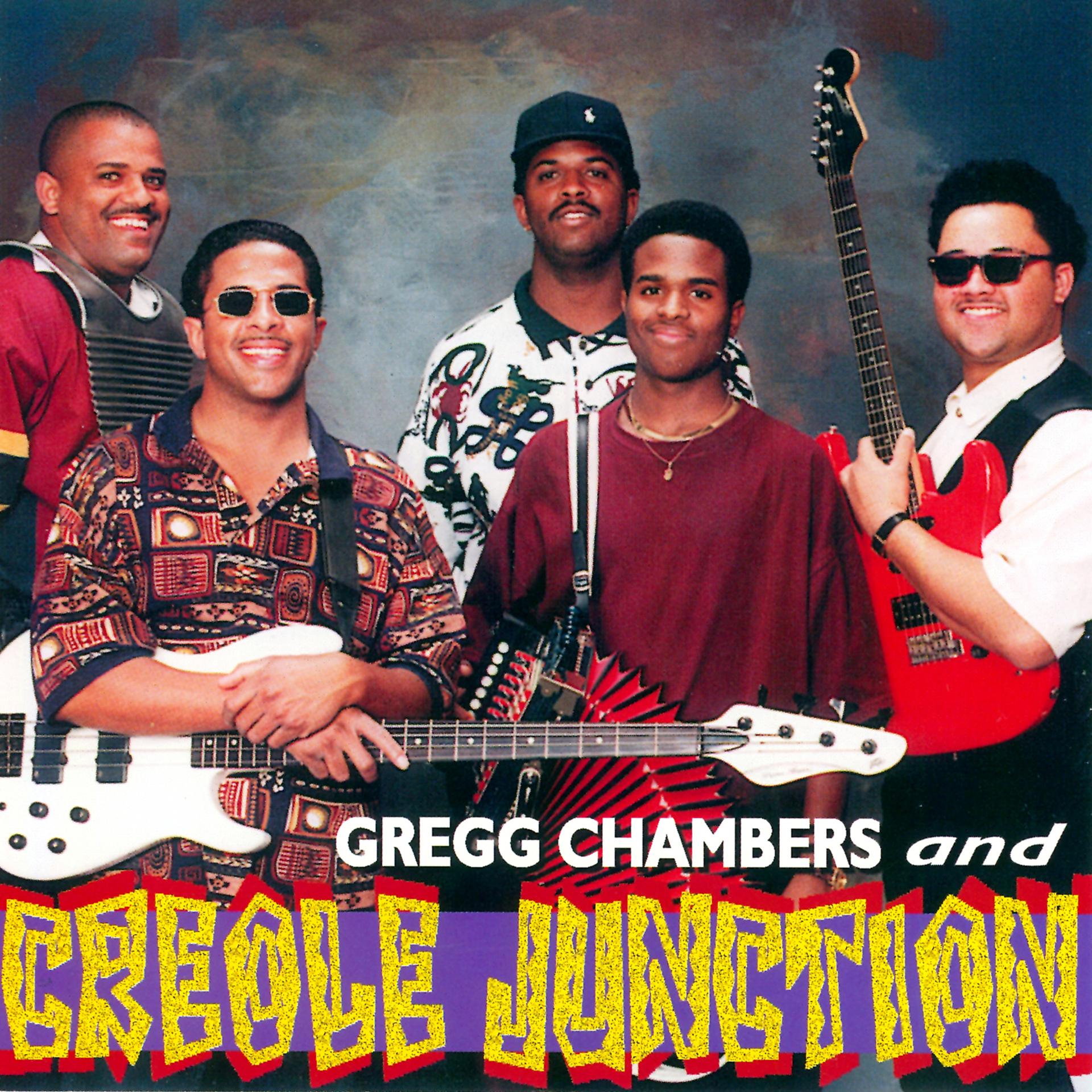 Постер альбома Gregg Chambers and Creole Junction