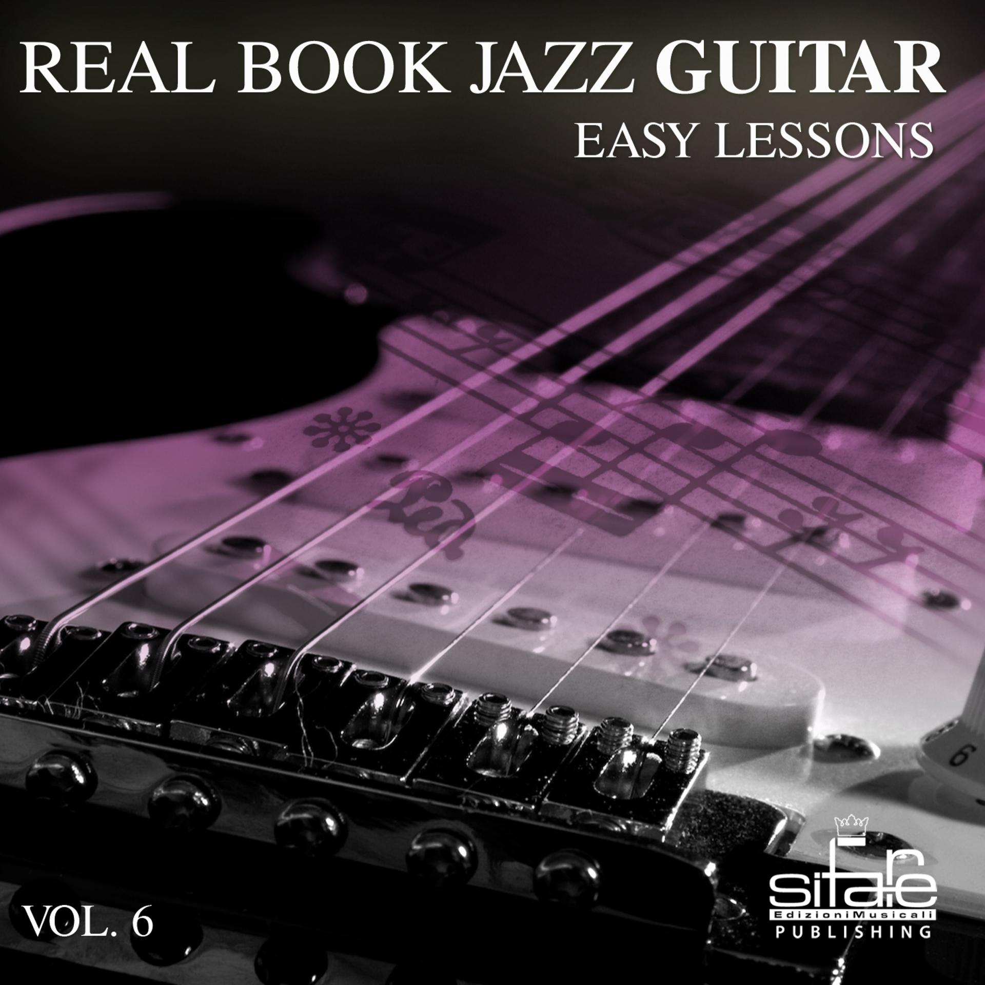 Постер альбома Real Book Jazz Guitar Easy Lessons, Vol. 6