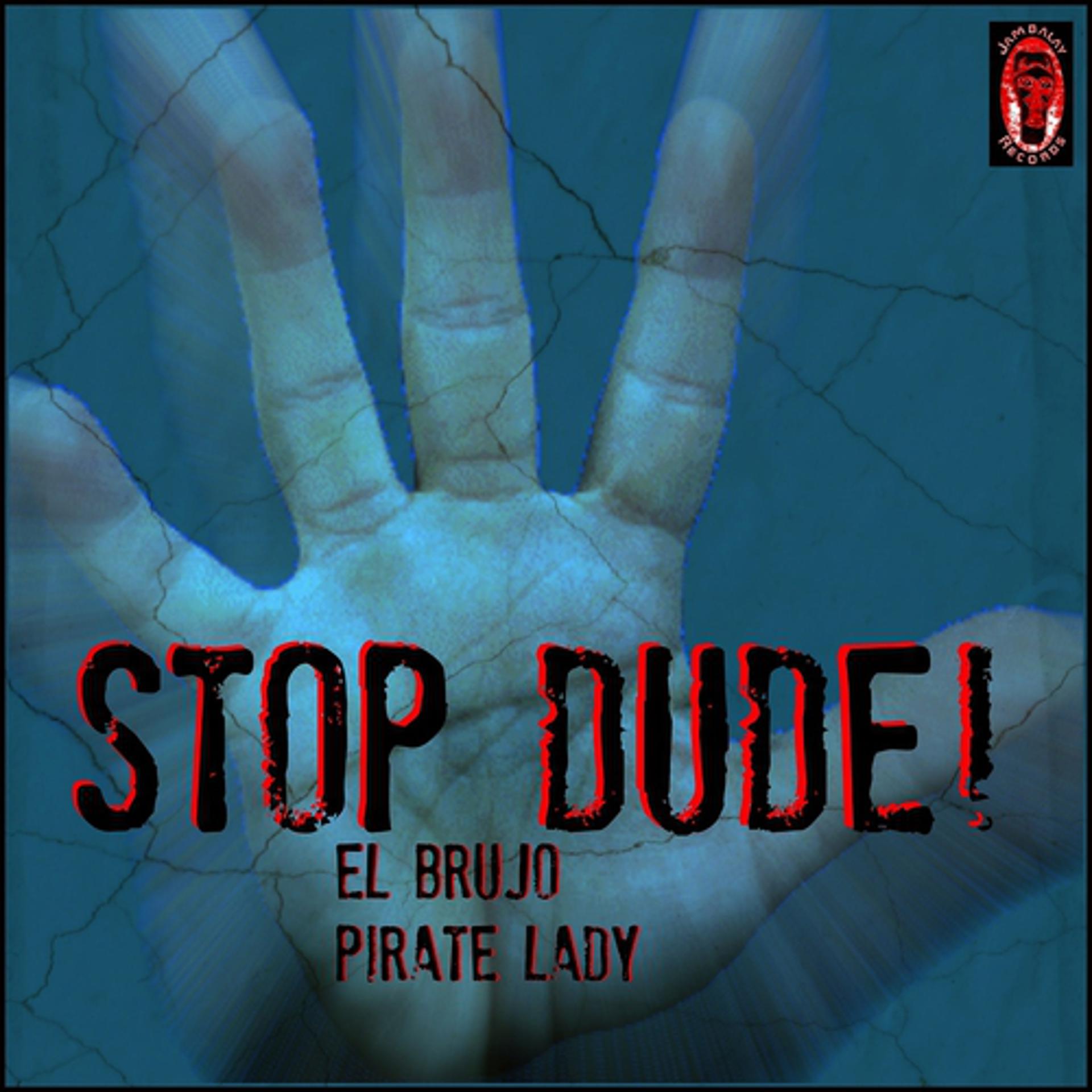 Постер альбома Stop Dude!
