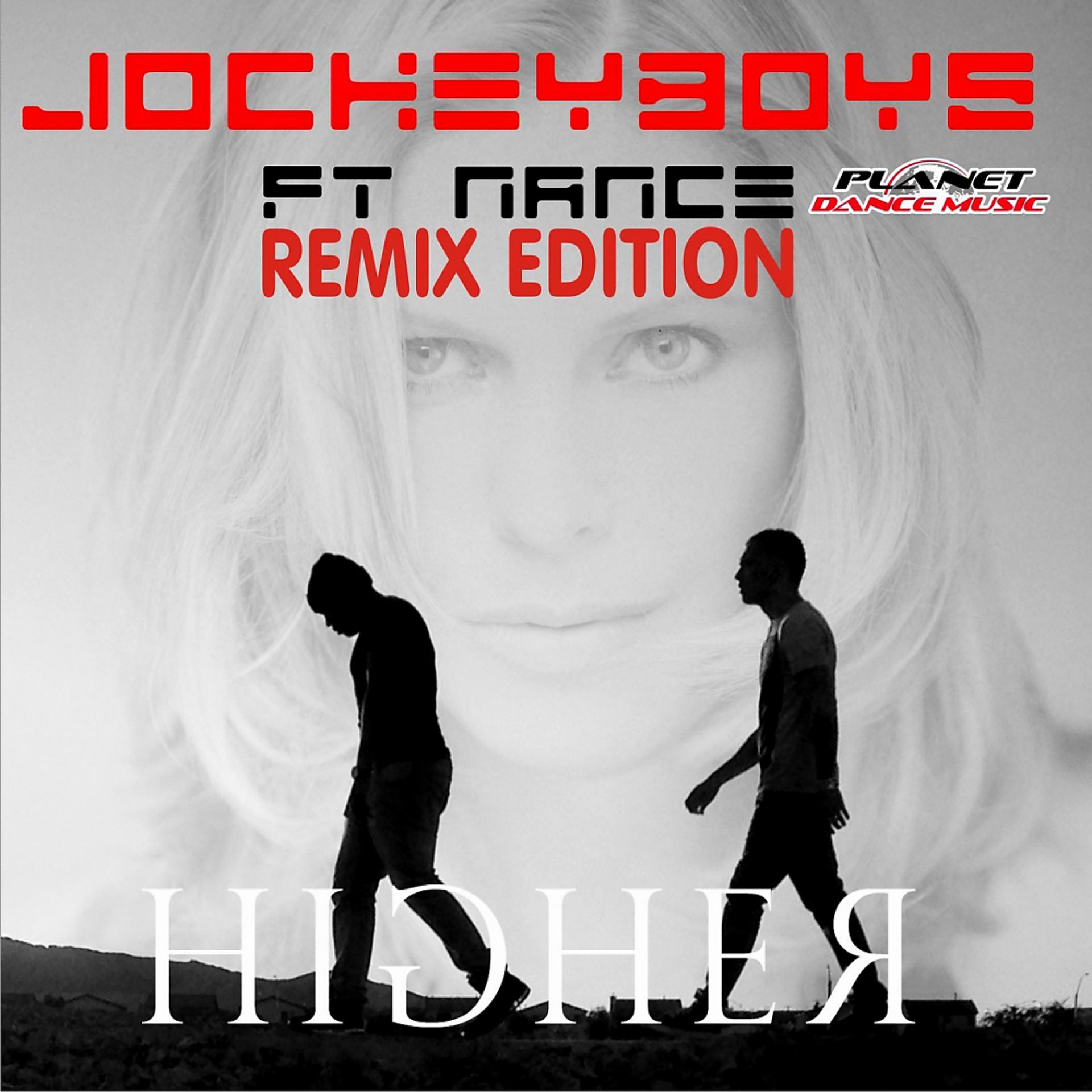 Постер альбома Higher (Remix Edition)