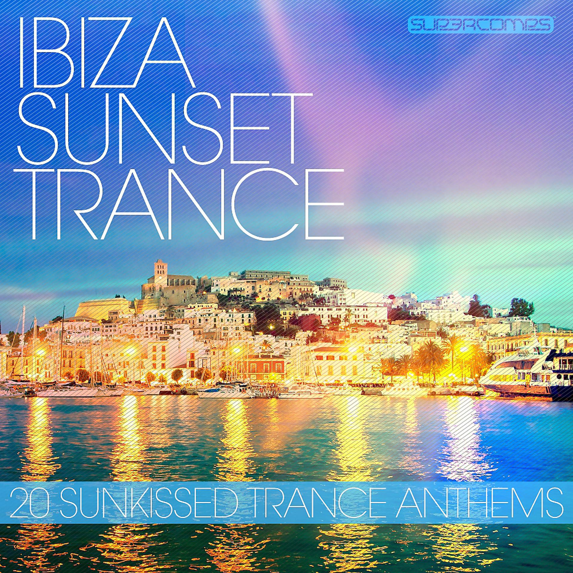 Постер альбома Ibiza Sunset Trance 2012