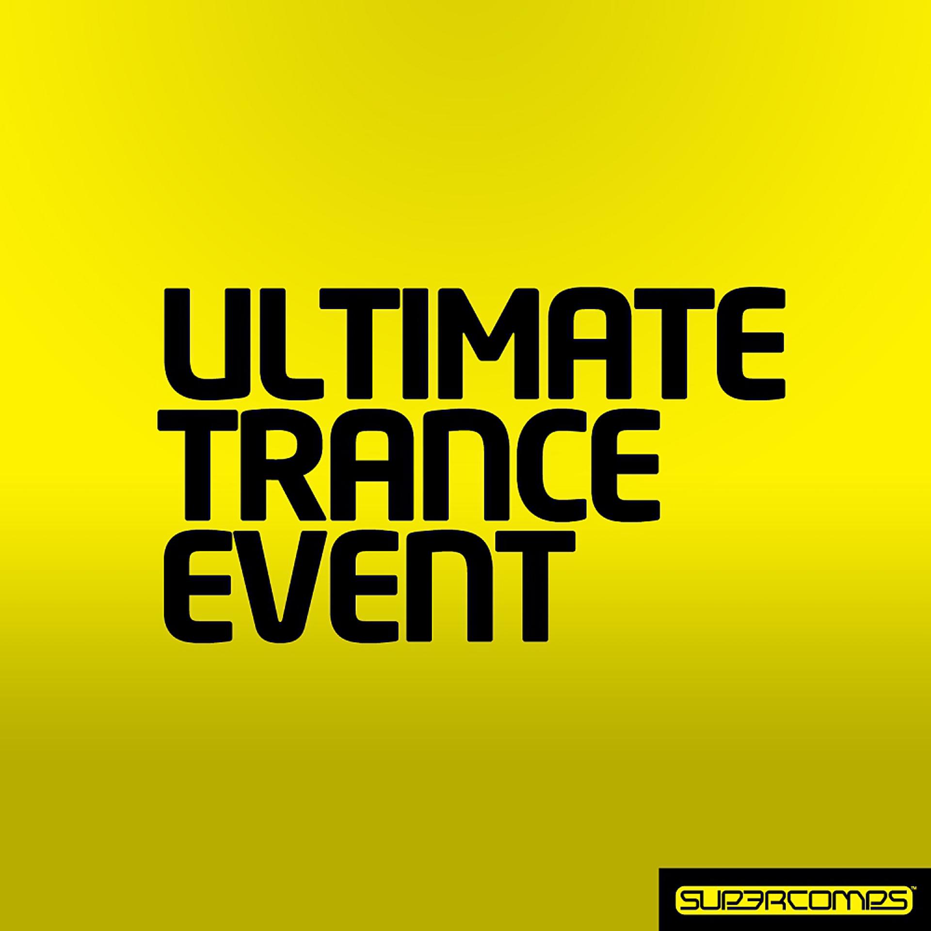Постер альбома Ultimate Trance Event