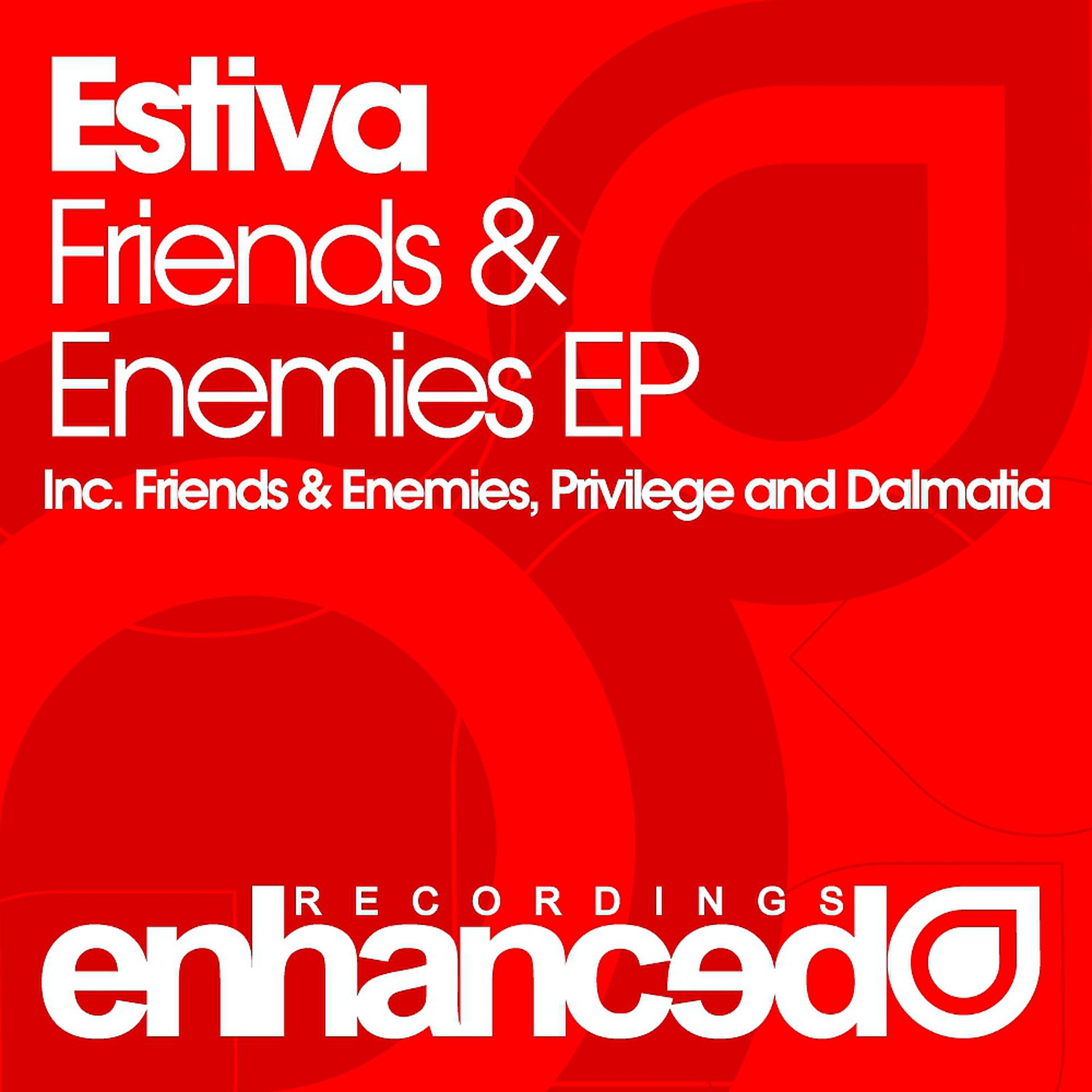 Постер альбома Friends & Enemies EP