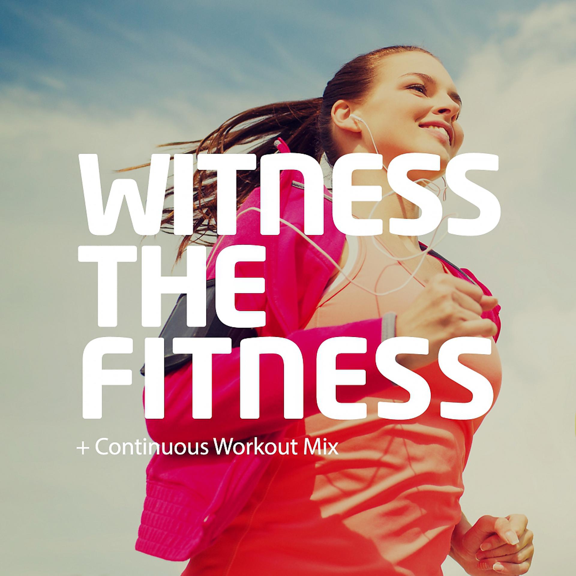 Постер альбома Witness The Fitness