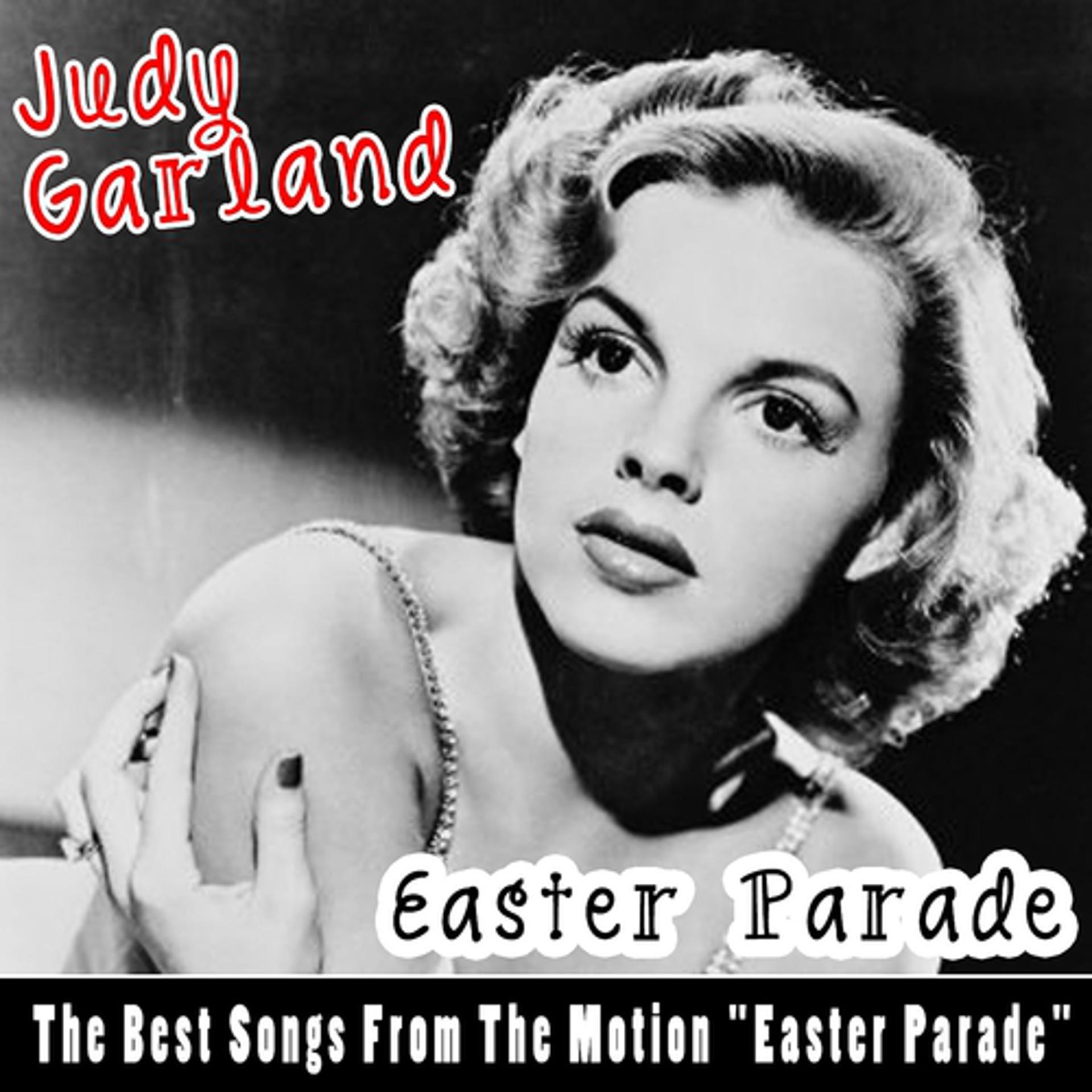 Постер альбома Easter Parade (The Best Songs From the Motion 'Easter Parade')