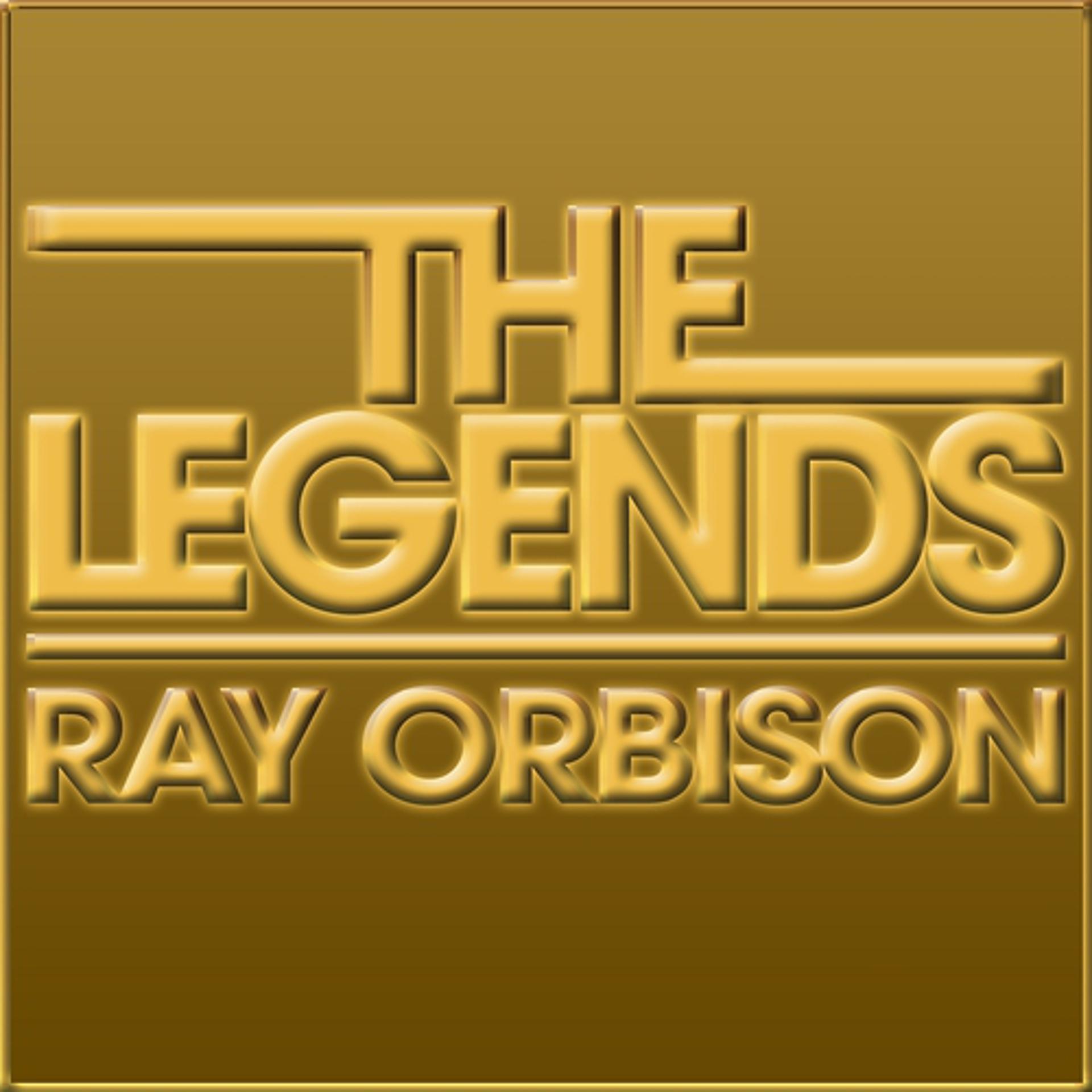 Постер альбома The Legends - Roy Orbison