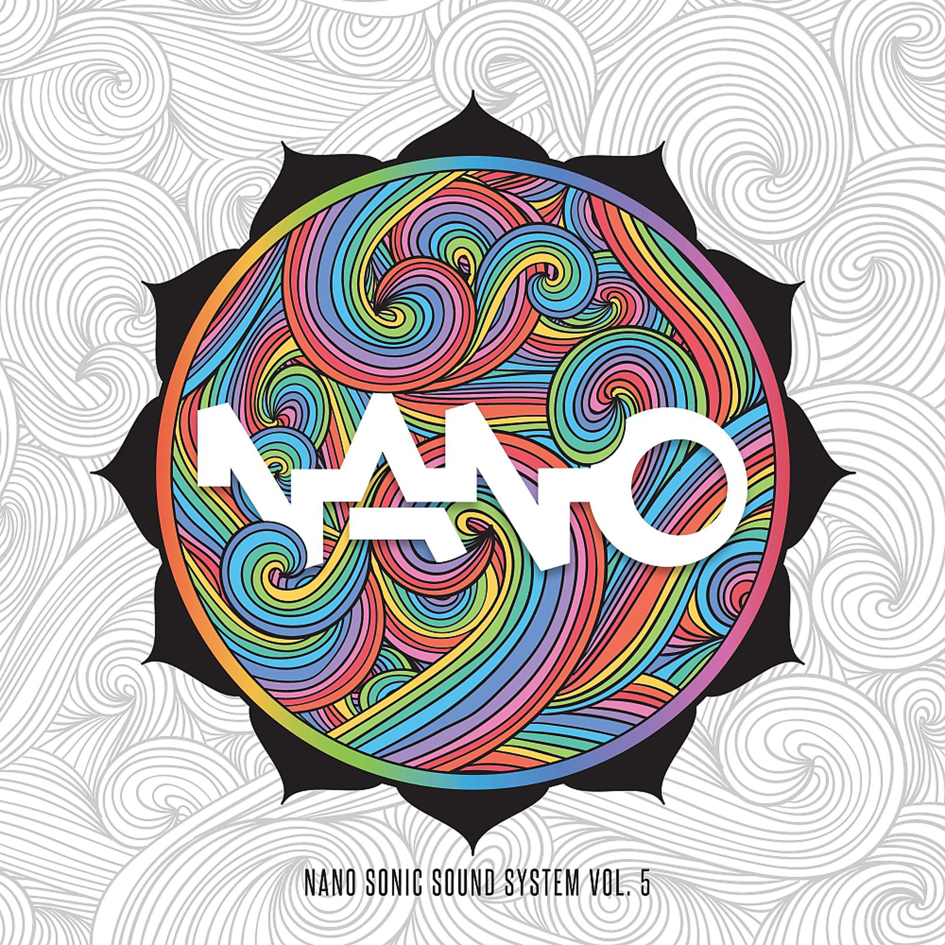 Постер альбома Nano Sonic Sound System, Vol. 5